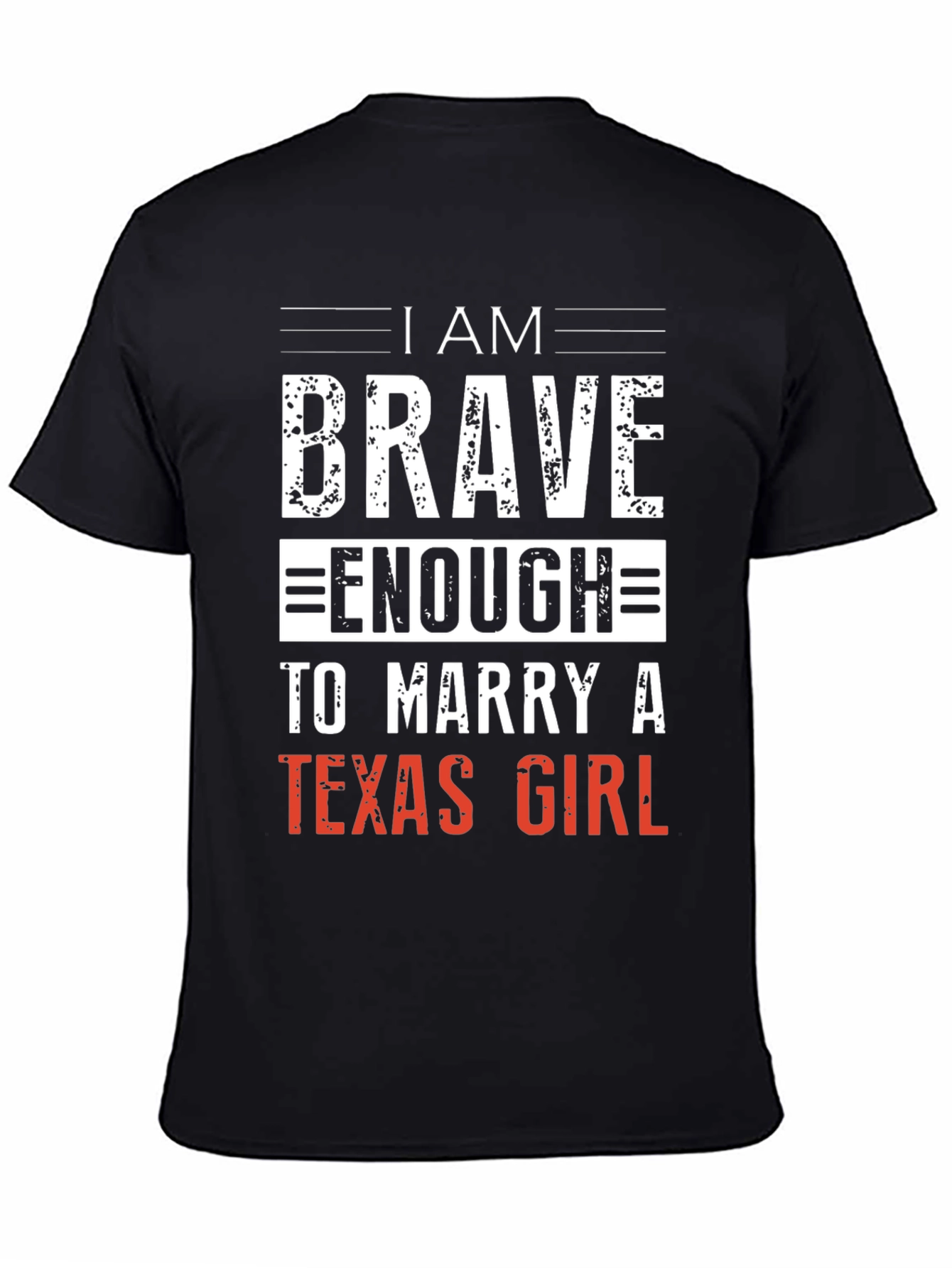 Brave Enough Texas Girl T-Shirt