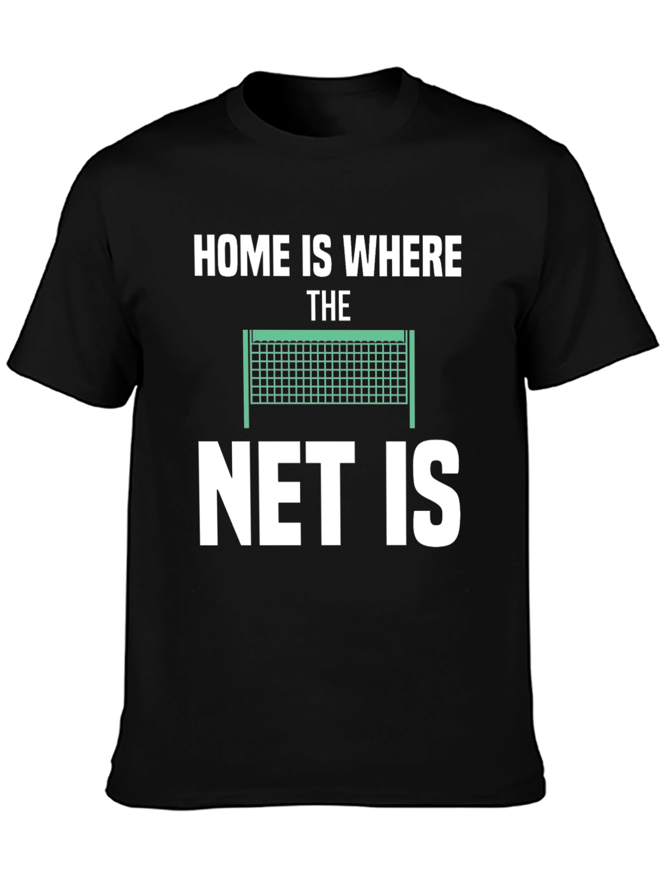 Home is Where The Net Is T-Shirt