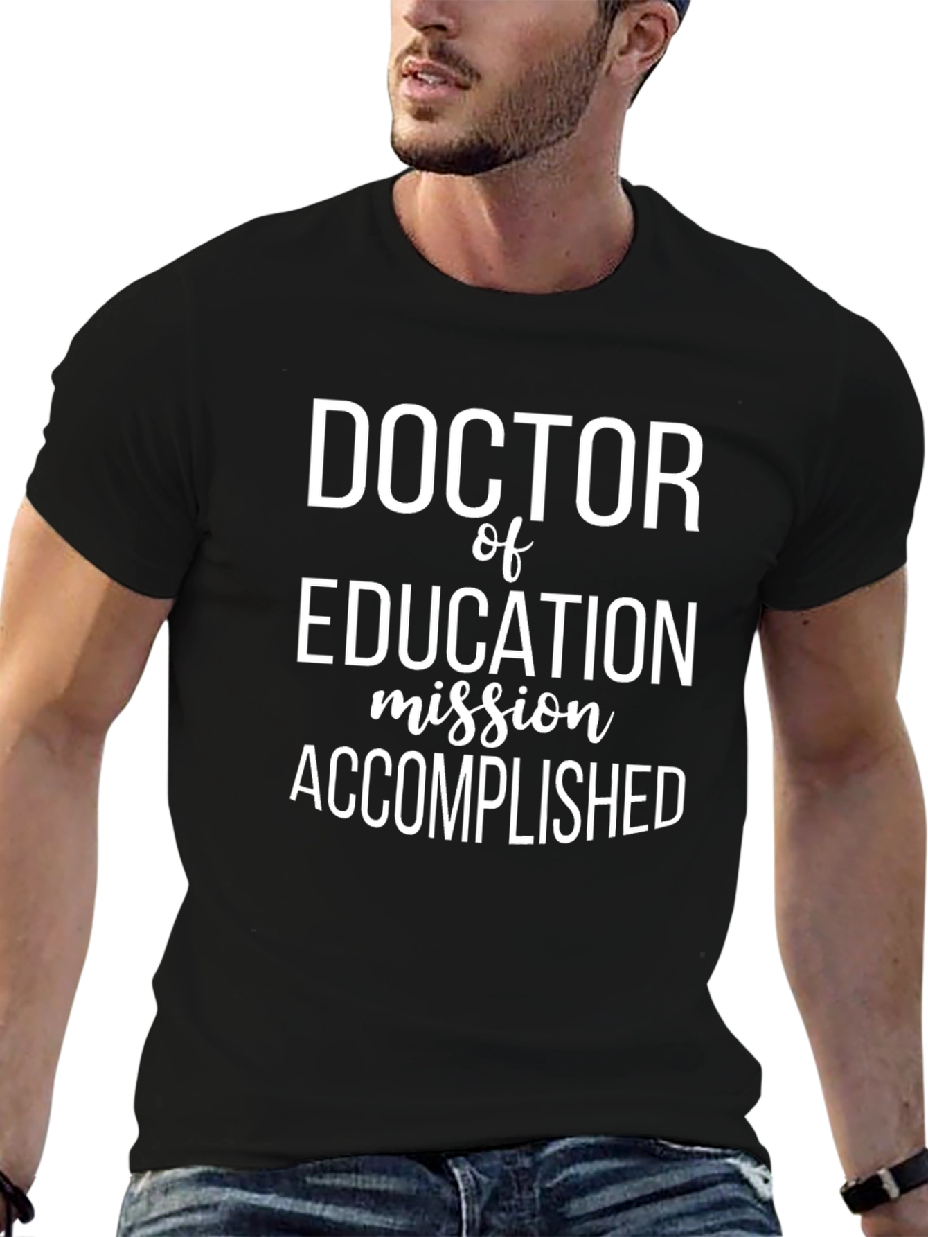 Doctor of Education Mission Accomplished T-Shirt