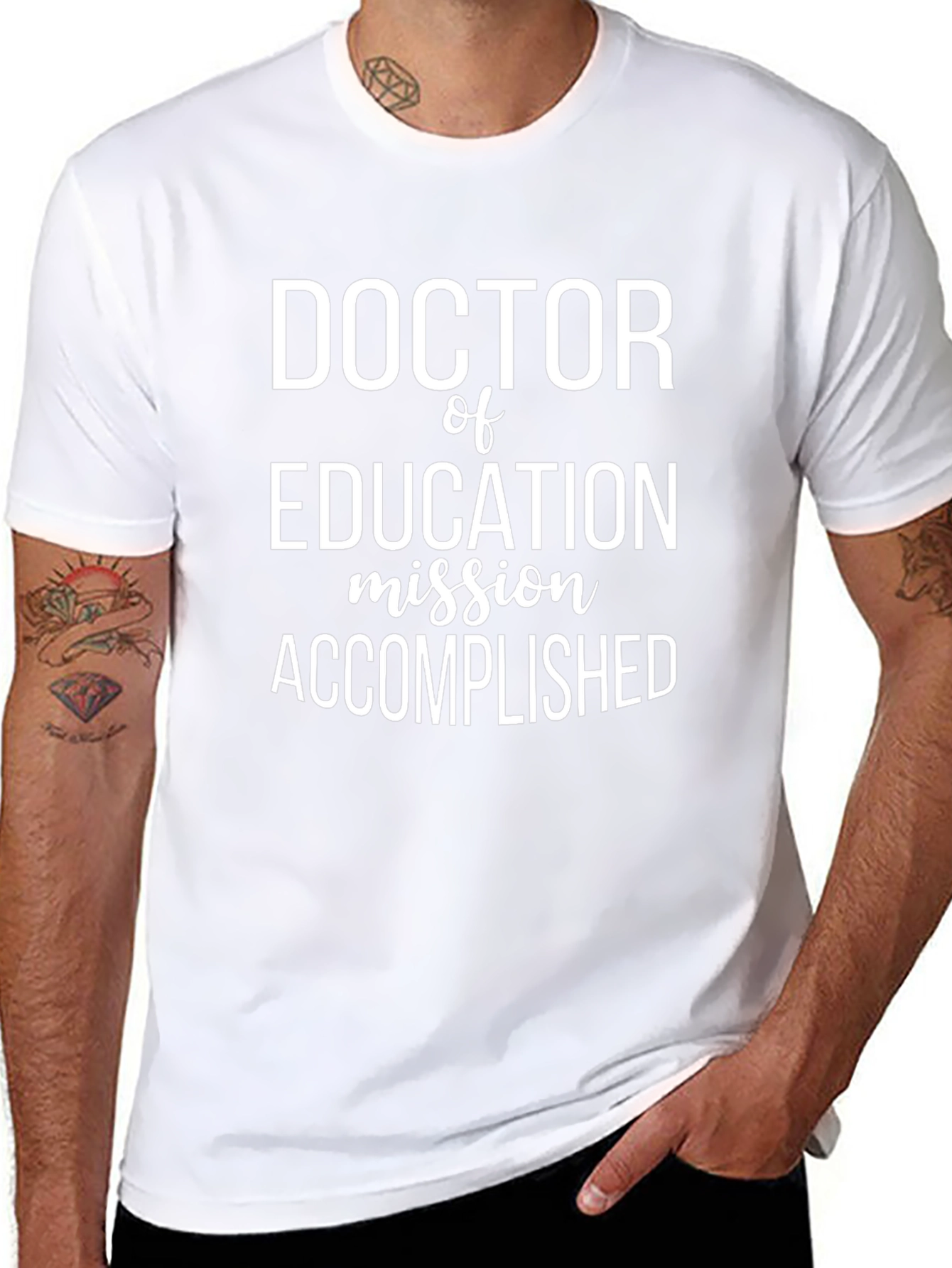 Doctor of Education Mission Accomplished T-Shirt