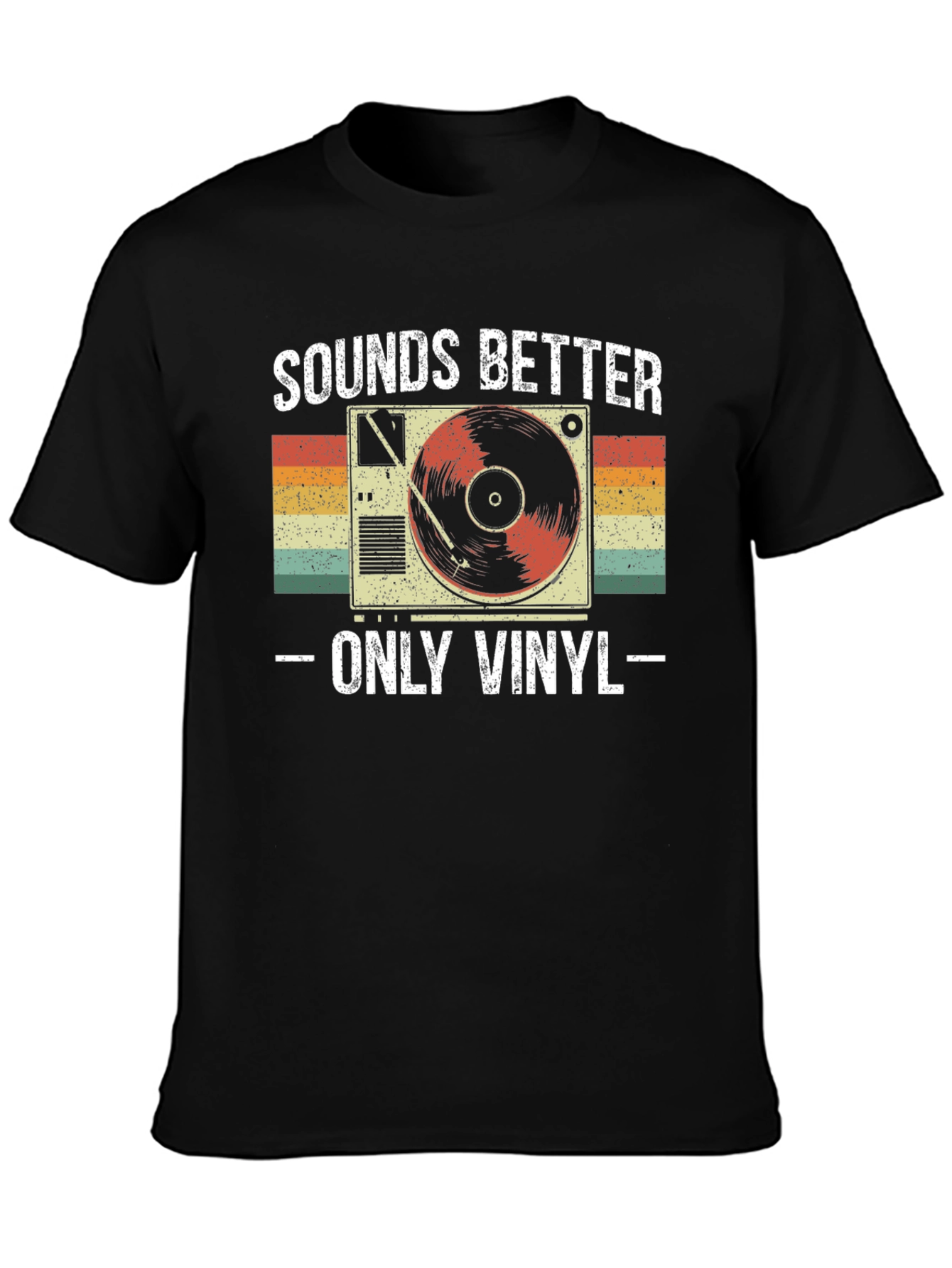 Sounds Better Only Vinyl T-Shirt