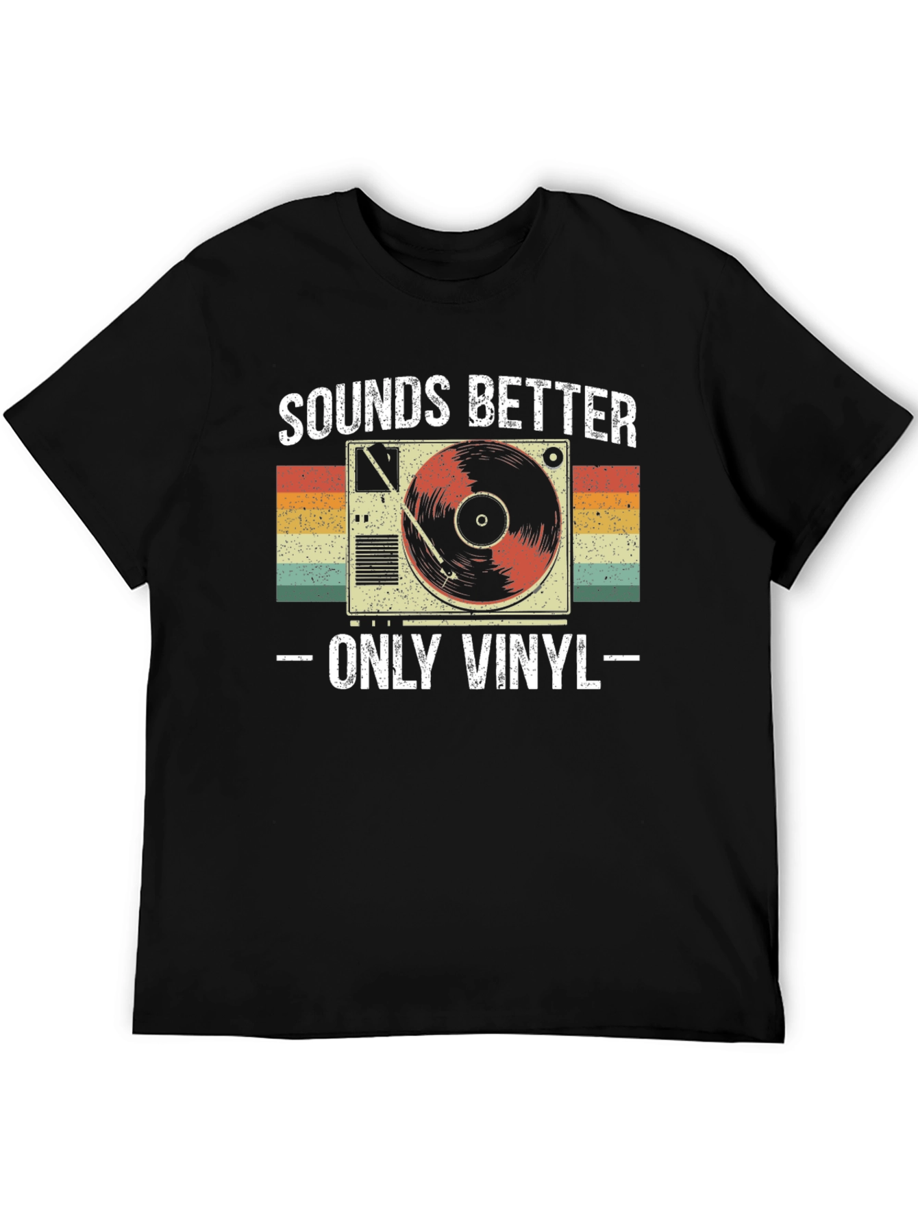 Sounds Better Only Vinyl T-Shirt