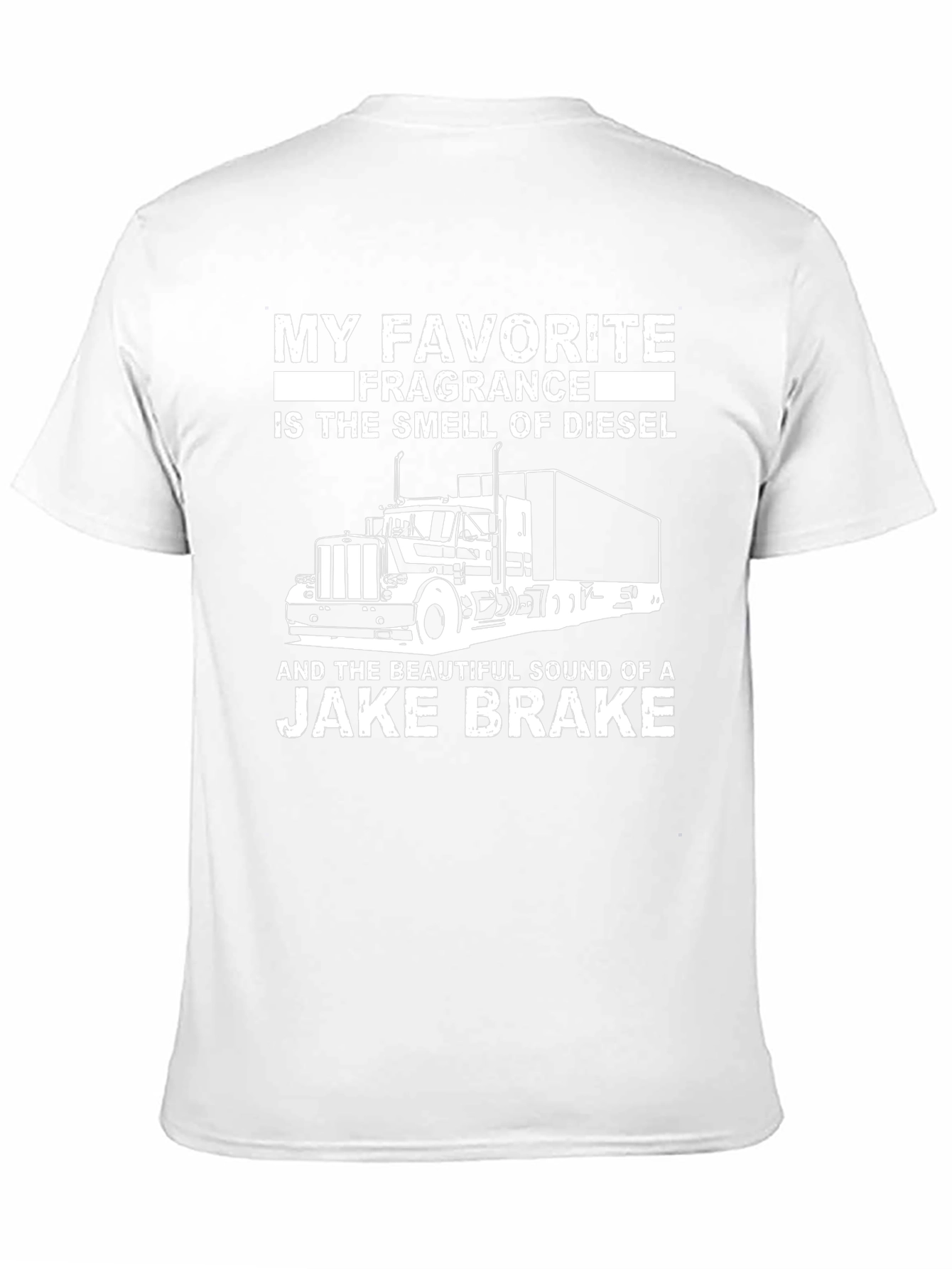 Diesel & Jake Brake T-Shirt: Truckers Favorite Fragrance