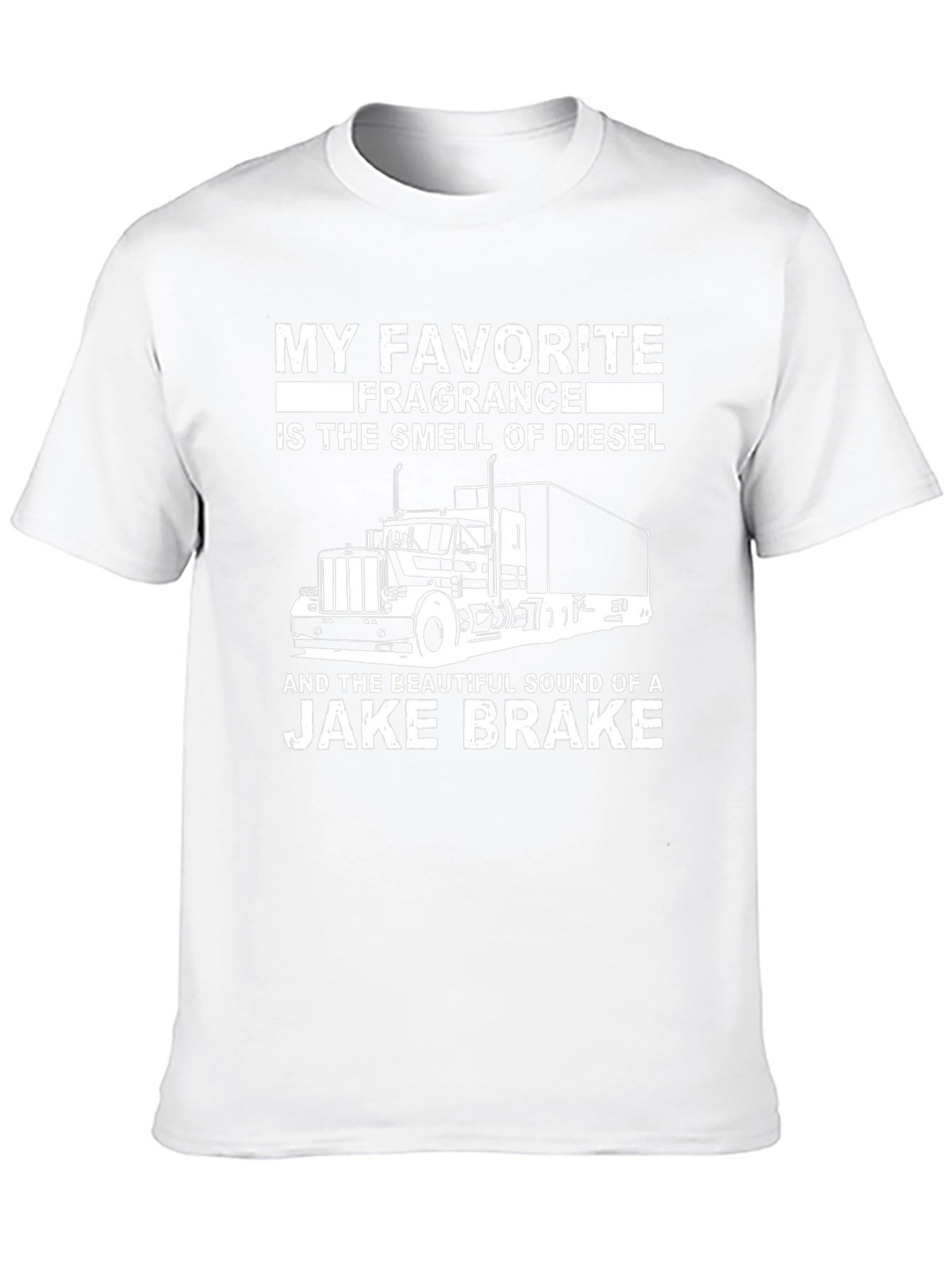 Diesel & Jake Brake T-Shirt: Truckers Favorite Fragrance