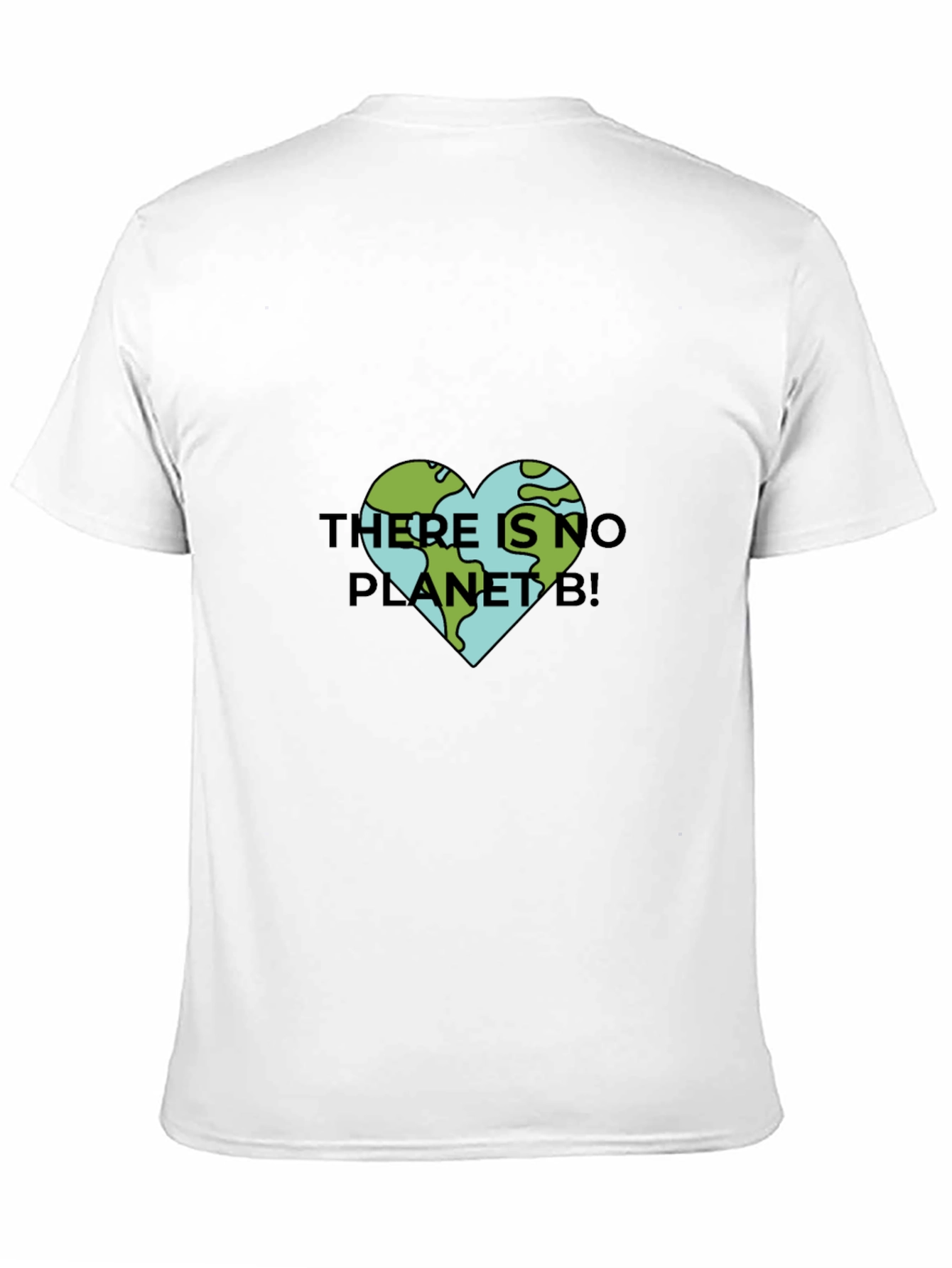 Eco-Friendly There Is No Planet B Graphic Tee