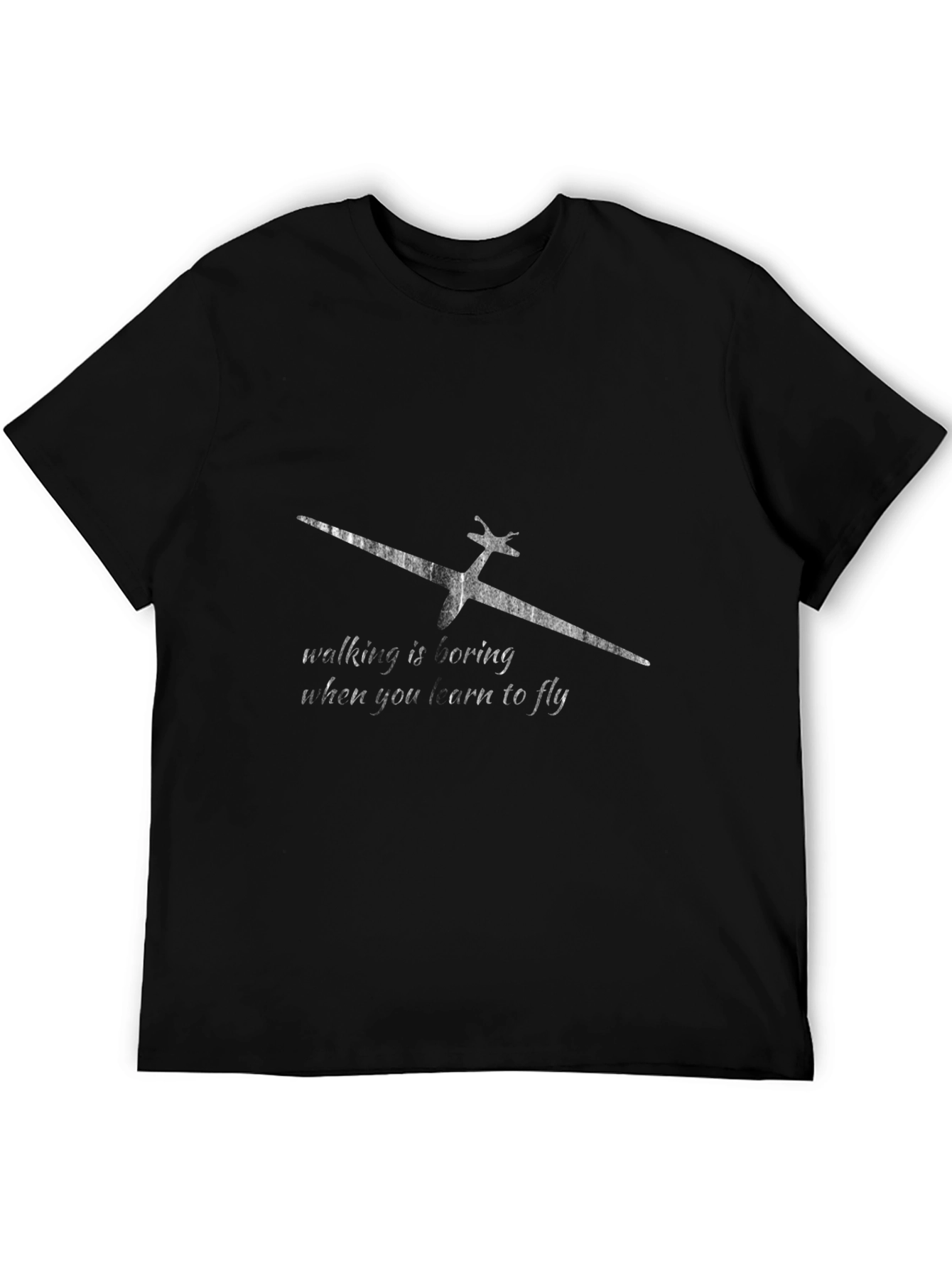 Fly High Tee: Walking is Boring Glider T-Shirt