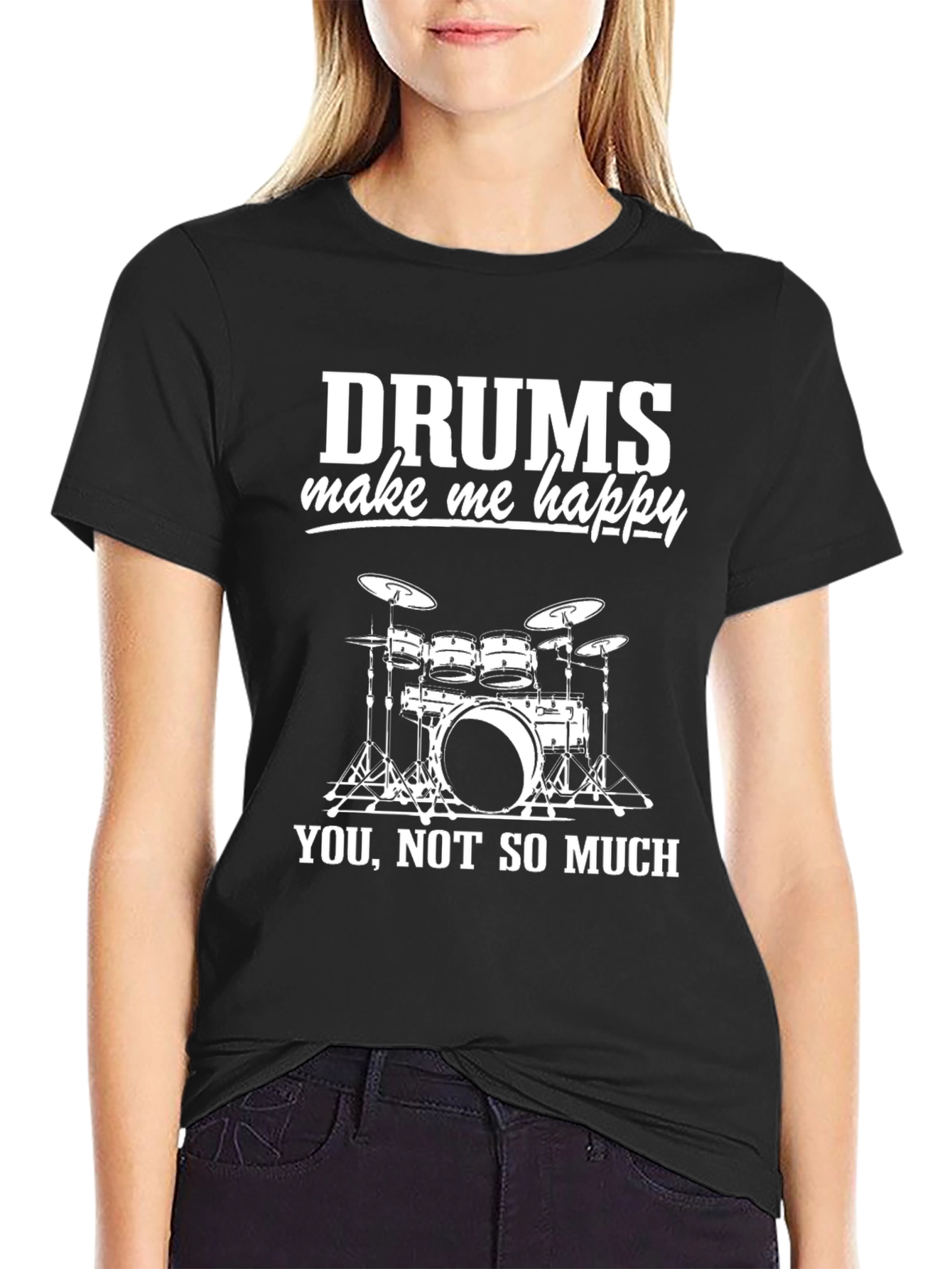 Drums Make Me Happy T-Shirt - Drummer Gift