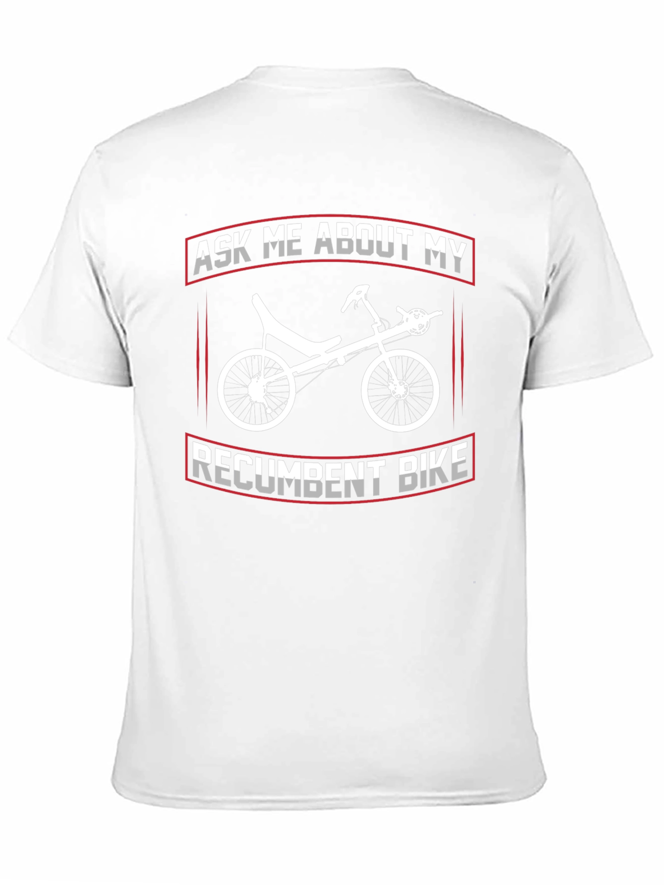 Ask Me About My Recumbent Bike T-Shirt