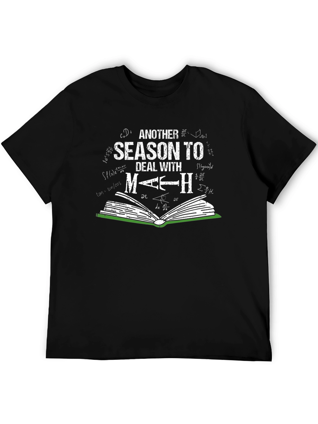 Another Season to Deal with Math T-Shirt