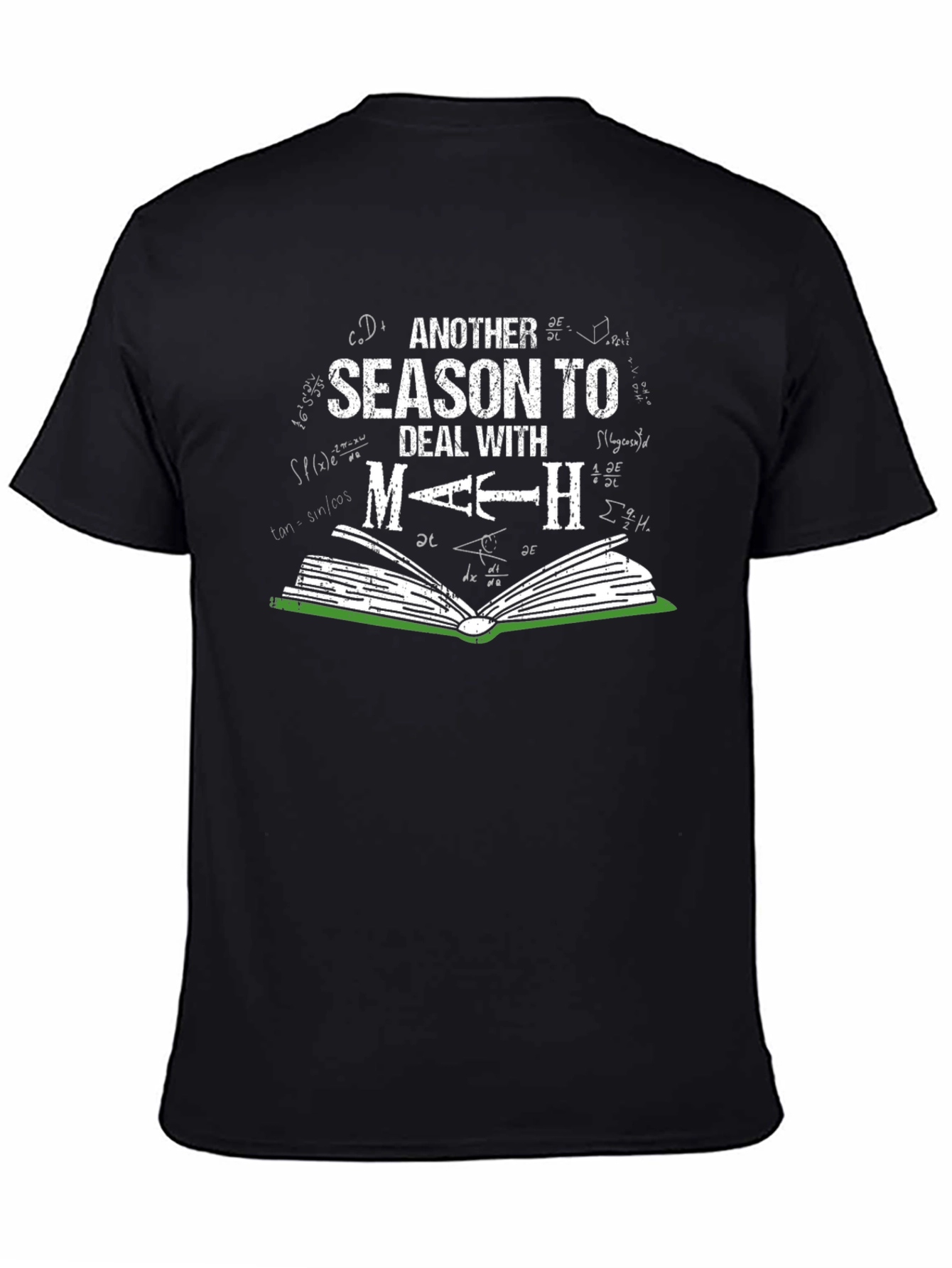 Another Season to Deal with Math T-Shirt