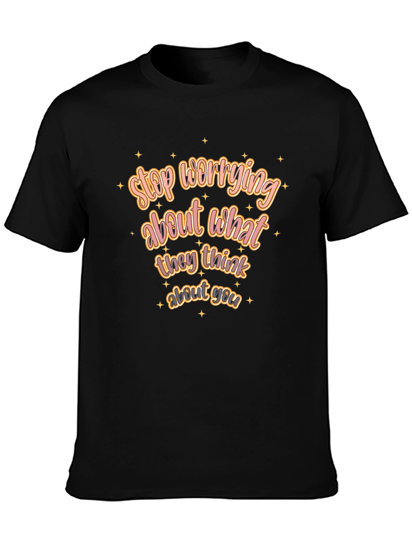 Motivational Tee: Stop Worrying T-Shirt