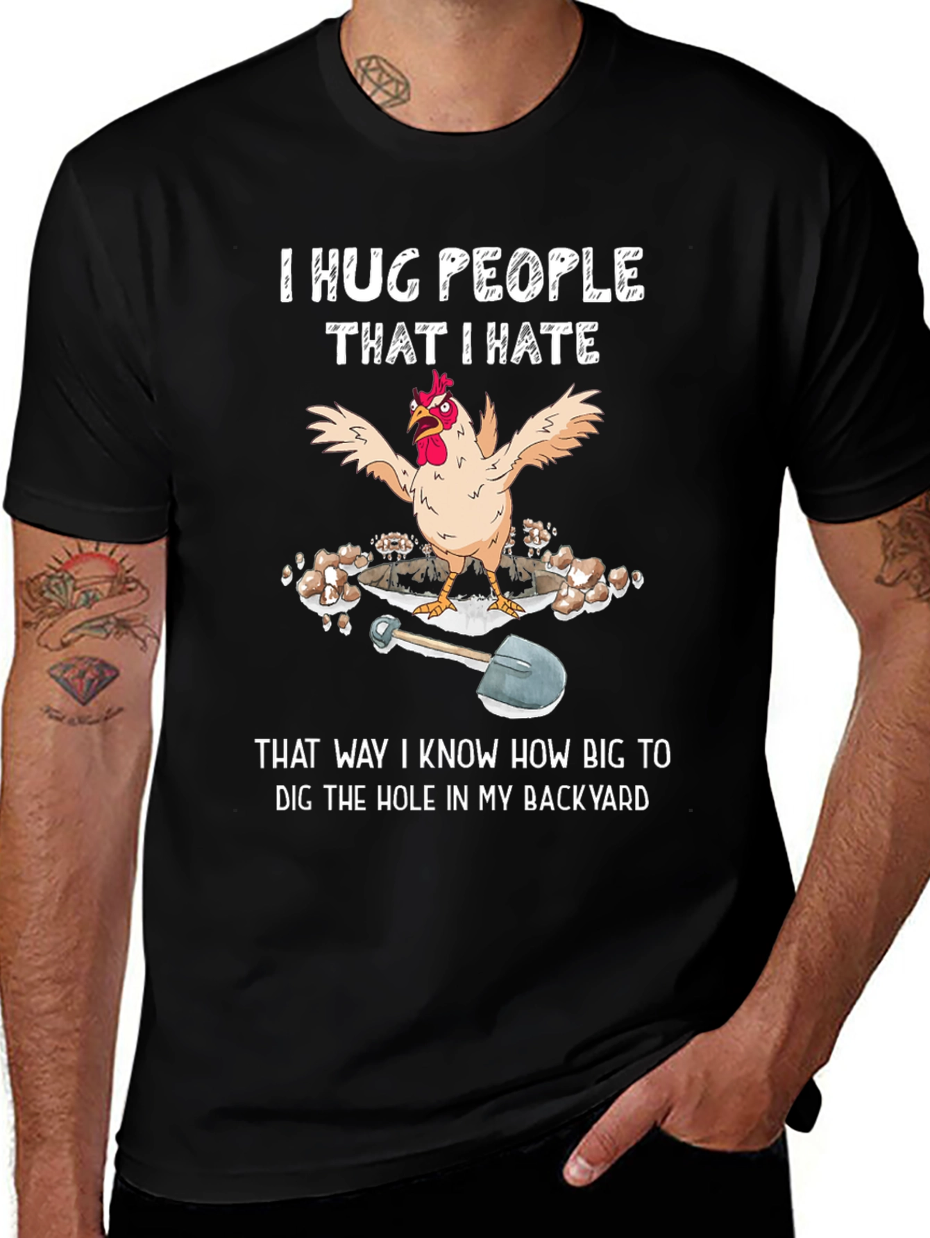 Funny Chicken T-Shirt - Hug People Dig Hole
