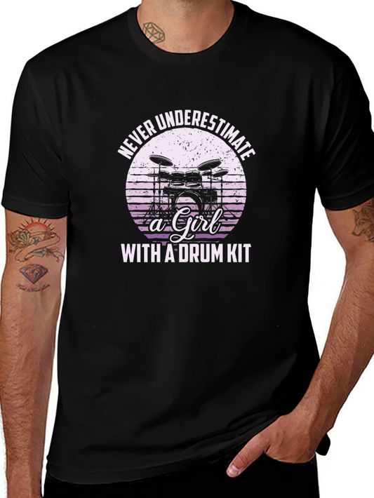 Never Underestimate a Girl with a Drum Kit T-Shirt