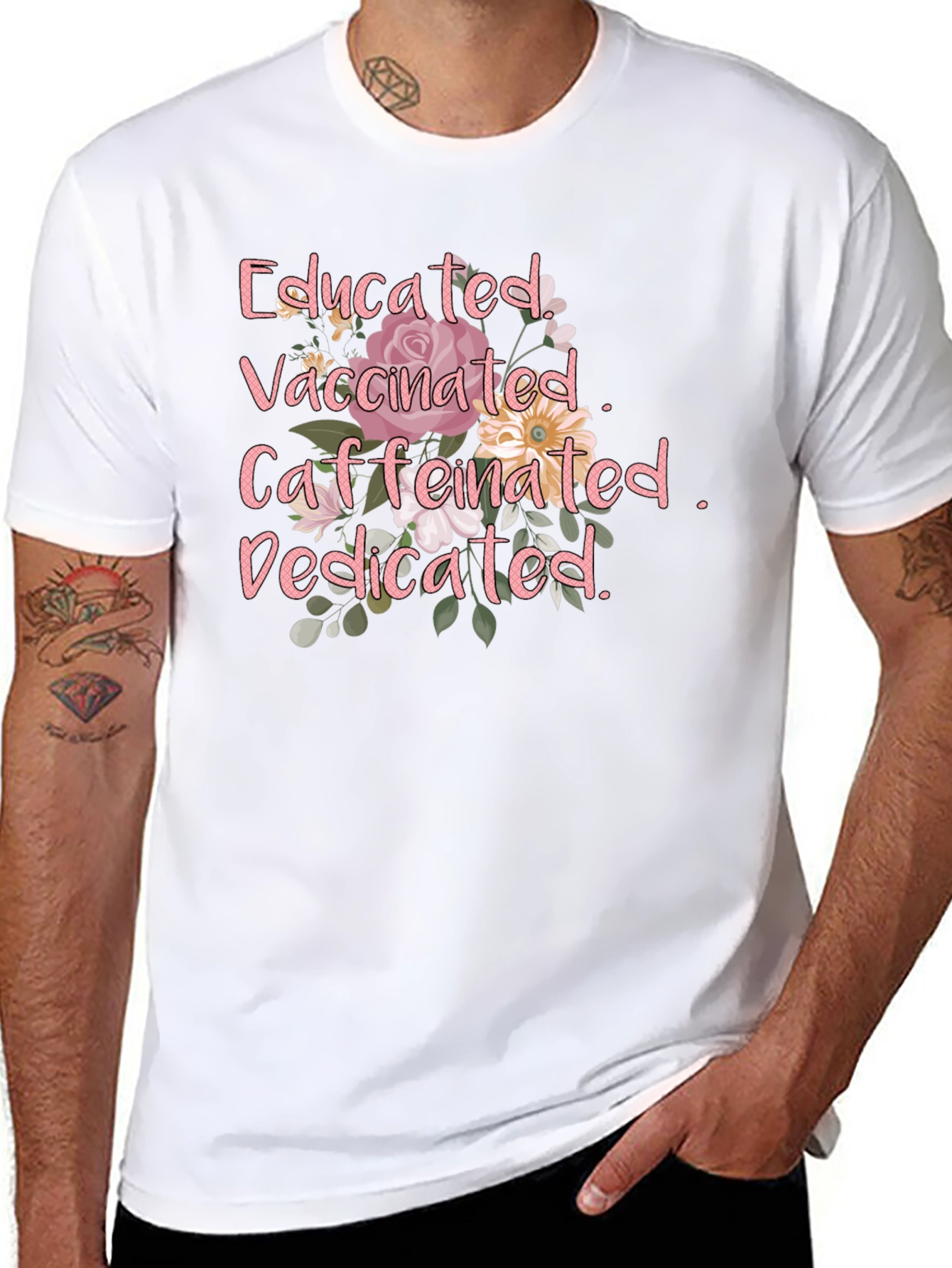 Educated Vaccinated Caffeinated Dedicated T-Shirt