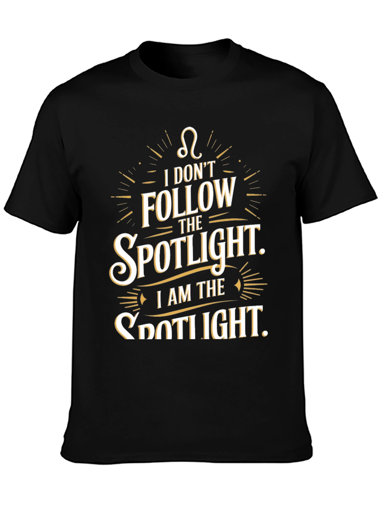 I Am the Spotlight Black Graphic Tee