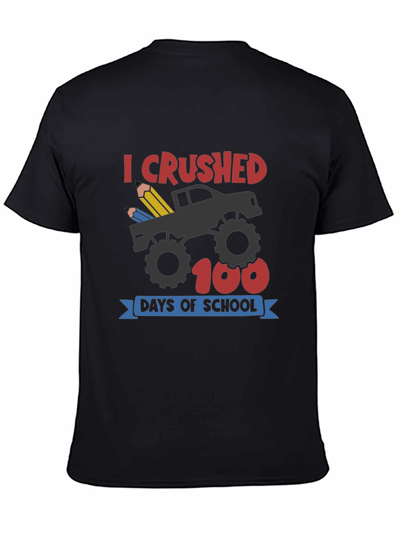 I Crushed 100 Days Of School T-Shirt