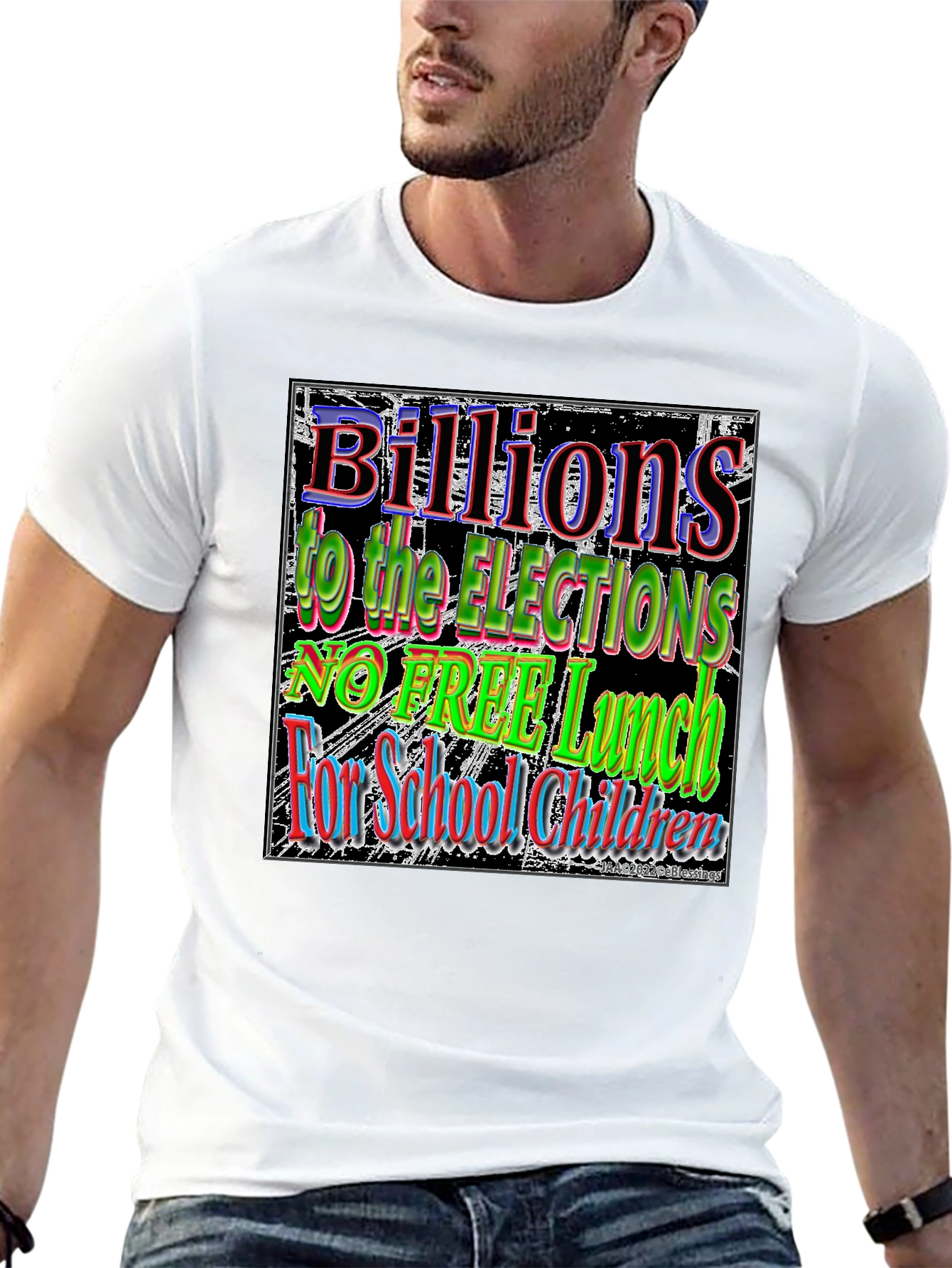 Billions for Elections T-Shirt