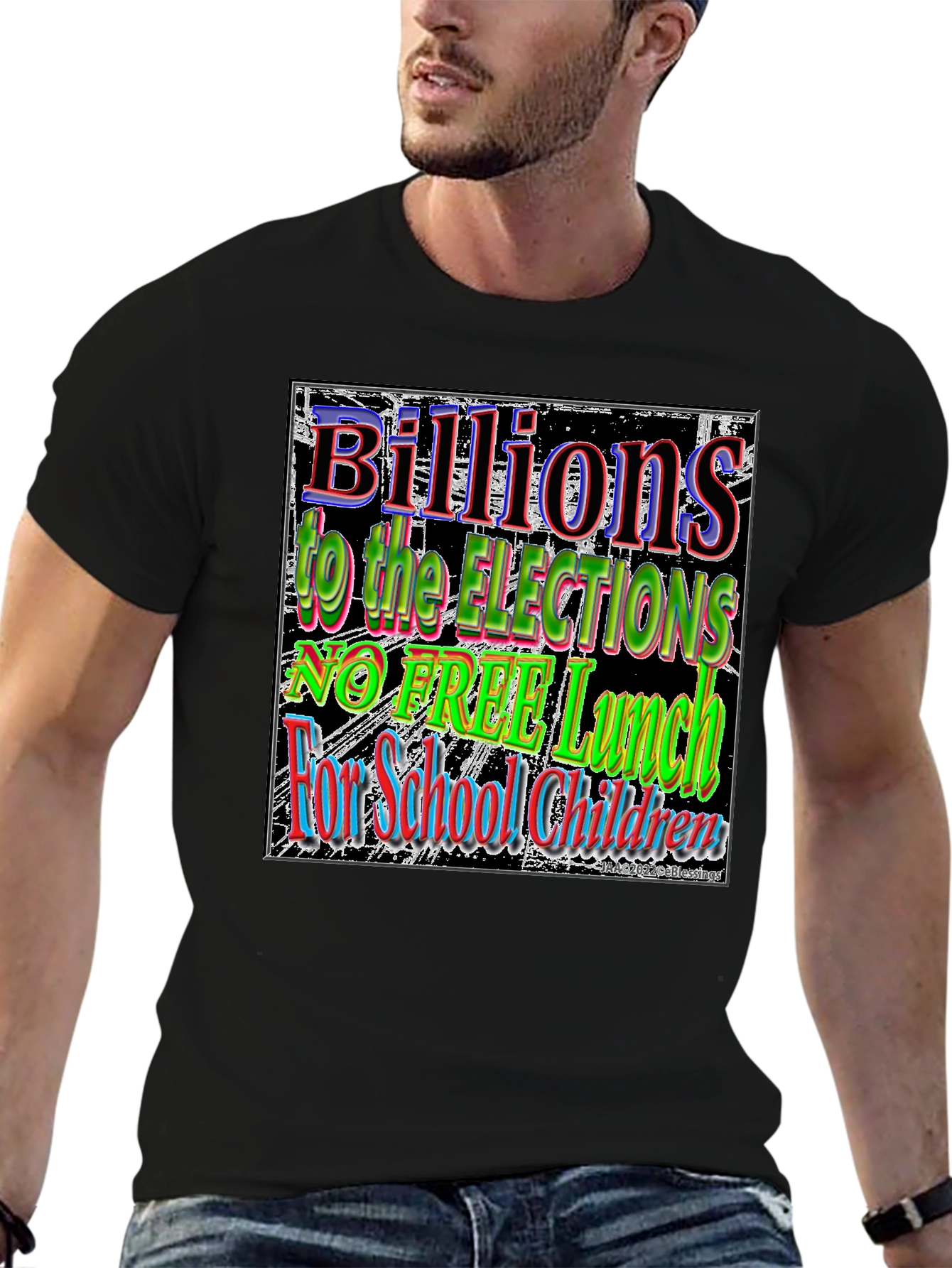 Billions for Elections T-Shirt