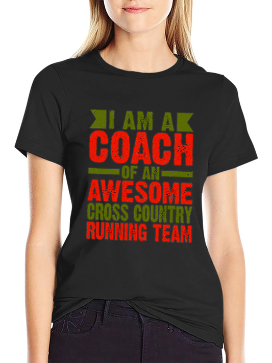 Cross Country Coach T-Shirt - Awesome Team Tee