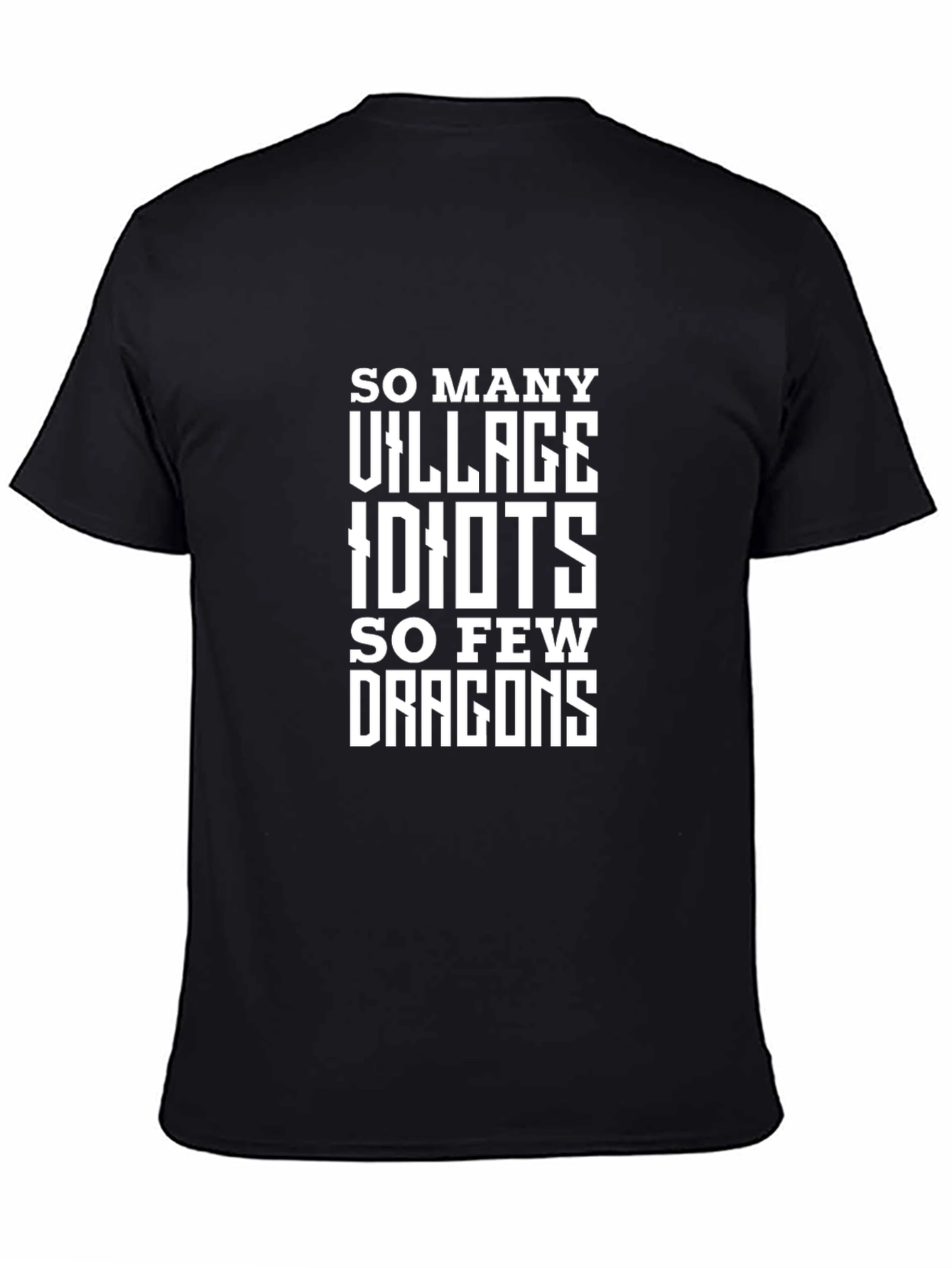 So Many Village Idiots Funny Graphic Tee
