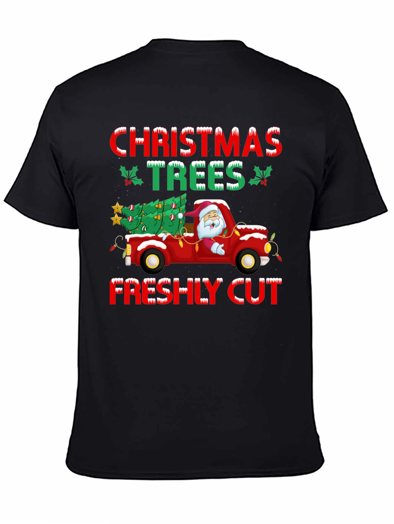 Christmas Trees Freshly Cut Graphic Tee