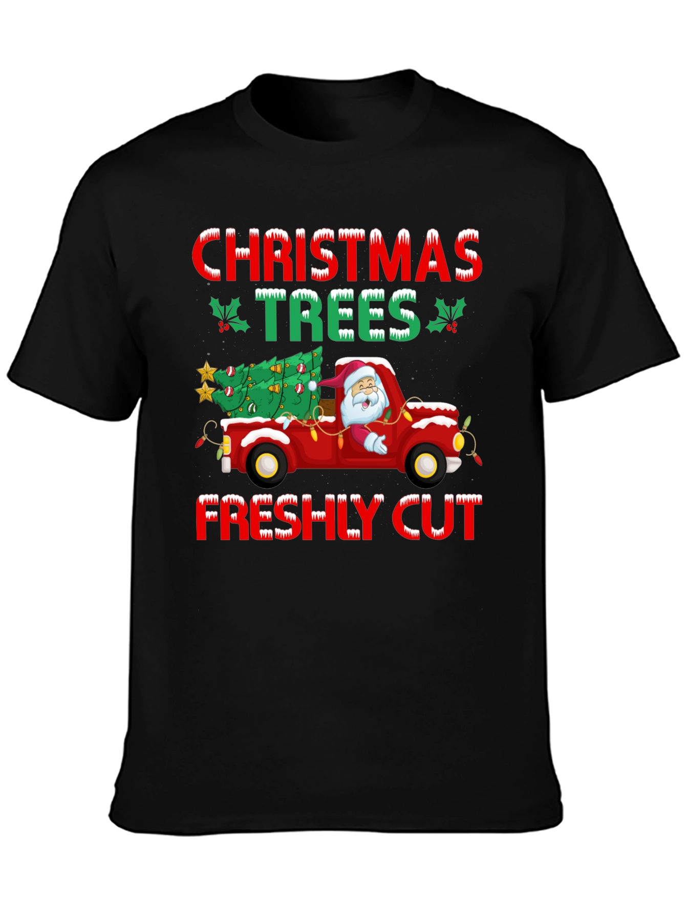 Christmas Trees Freshly Cut Graphic Tee