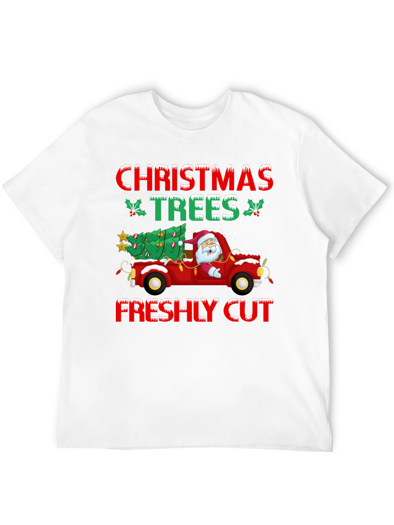 Christmas Trees Freshly Cut Graphic Tee