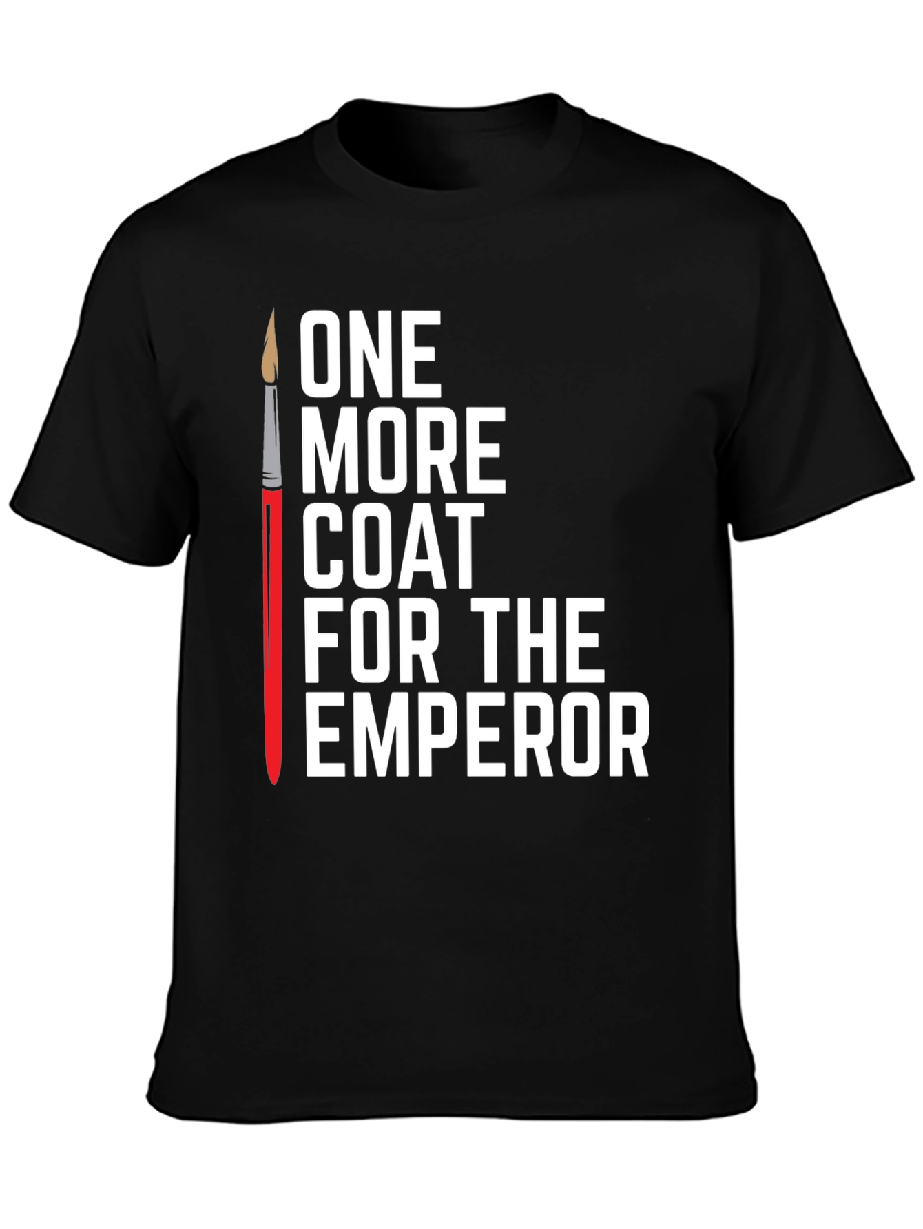 One More Coat T-Shirt