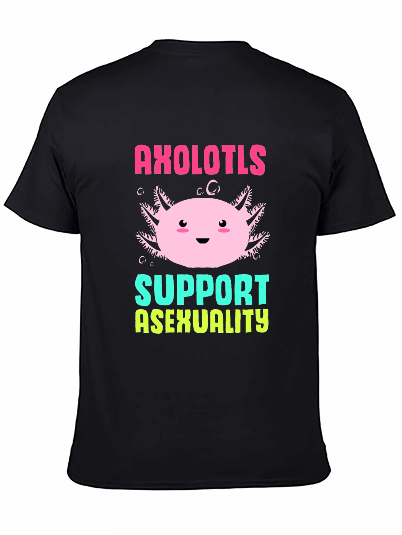 Axolotls Support Asexuality T-Shirt