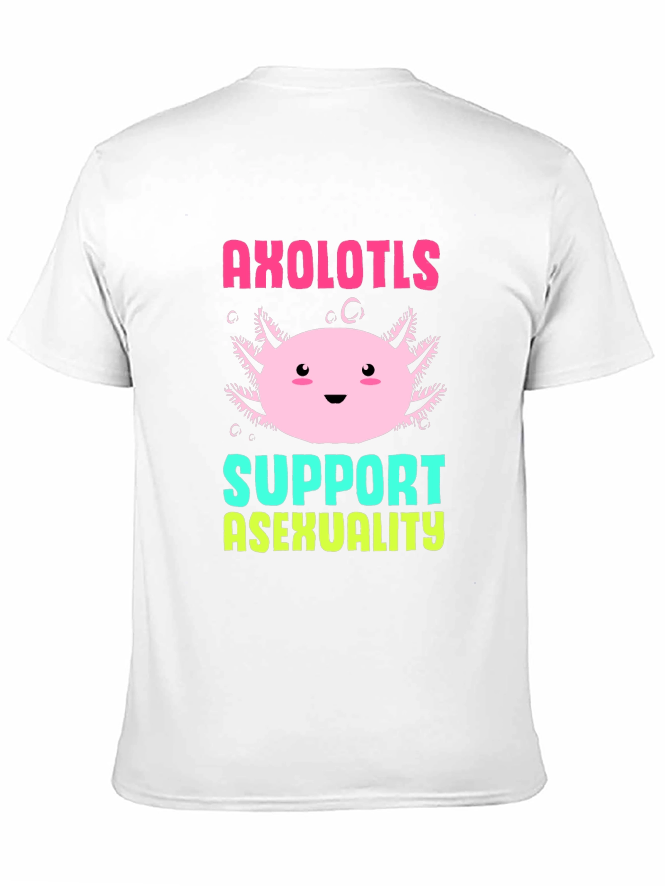 Axolotls Support Asexuality T-Shirt
