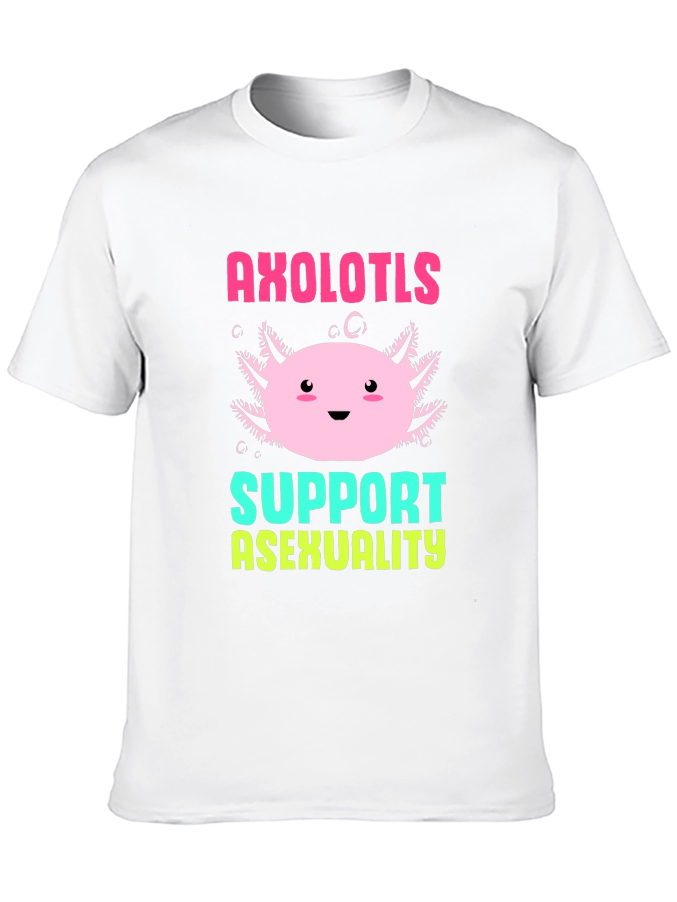 Axolotls Support Asexuality T-Shirt