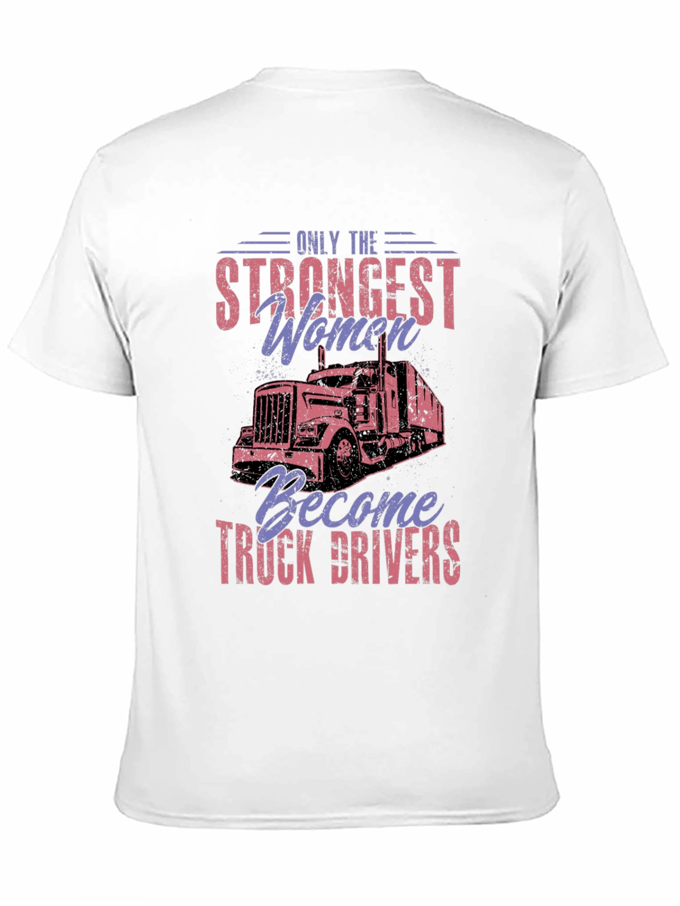 Strong Women Trucker Graphic T-Shirt