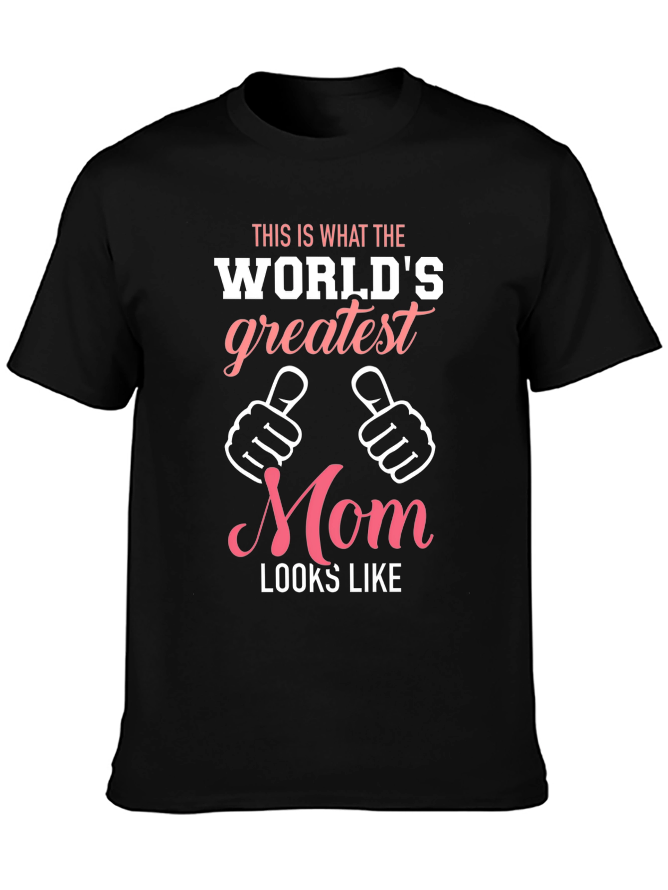 Worlds Greatest Mom T-Shirt