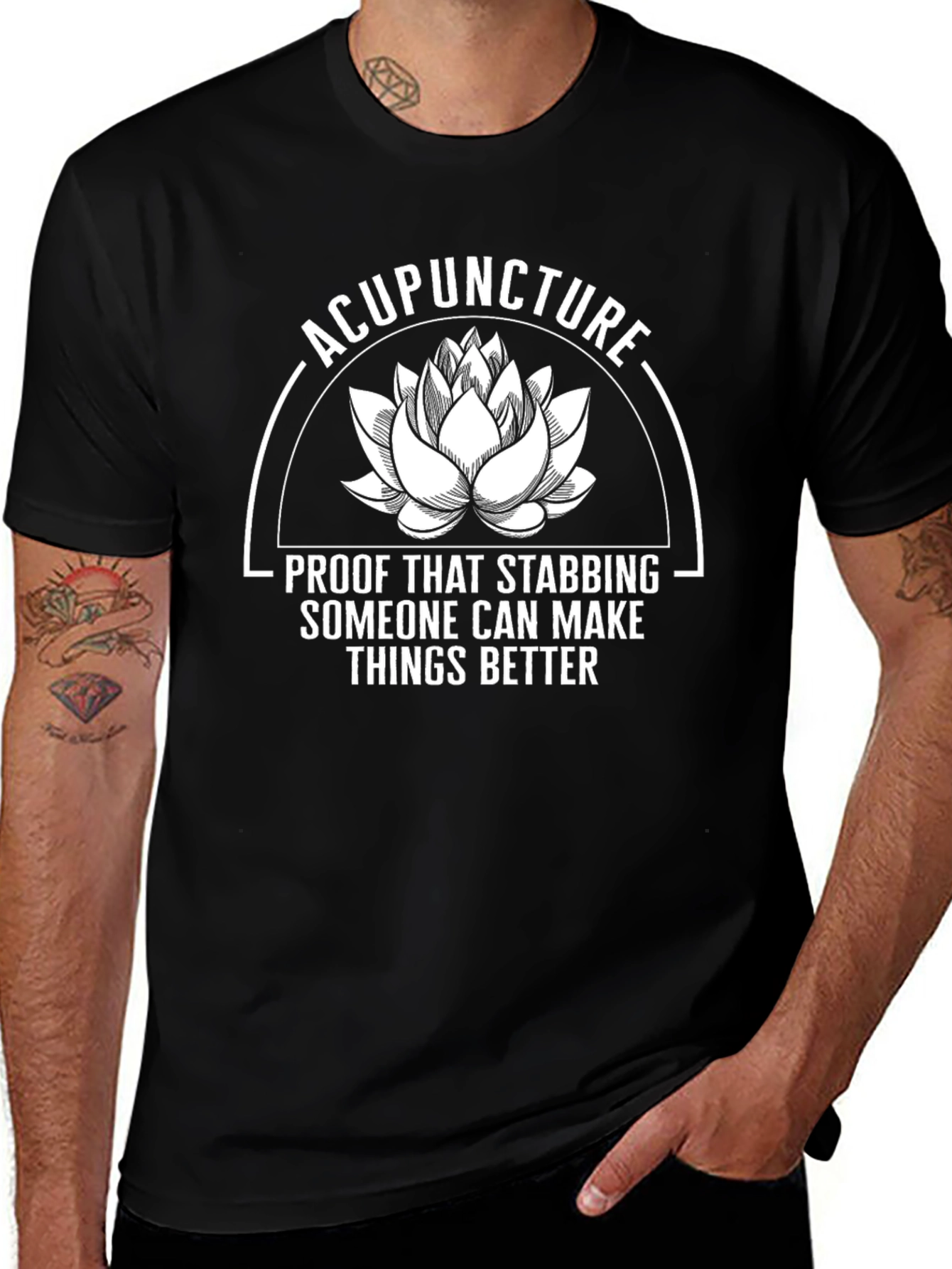 Acupuncture Stabbing T-Shirt: Makes Things Better