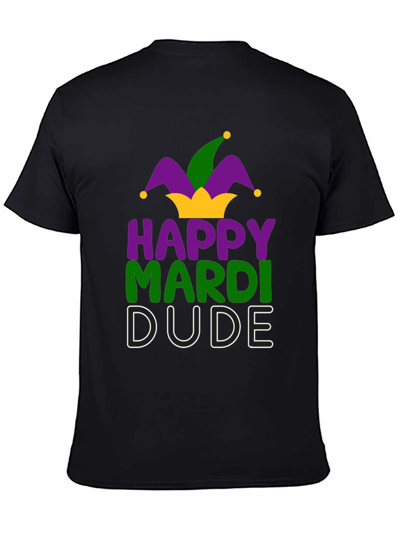Happy Mardi Dude T-Shirt - Festive Celebration Tee