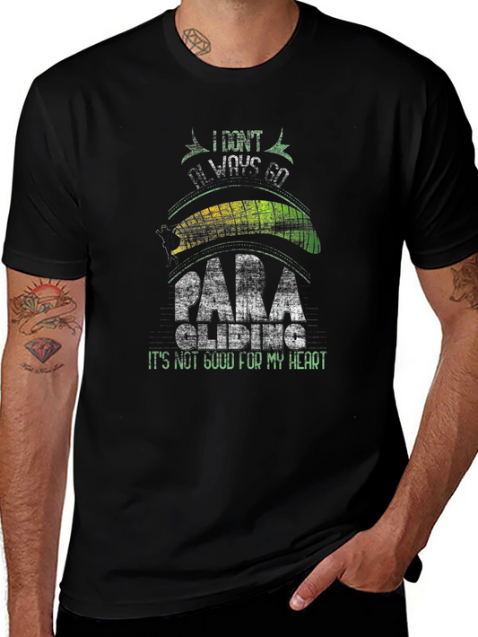 Paragliding T-Shirt - Its Not Good for My Heart Design
