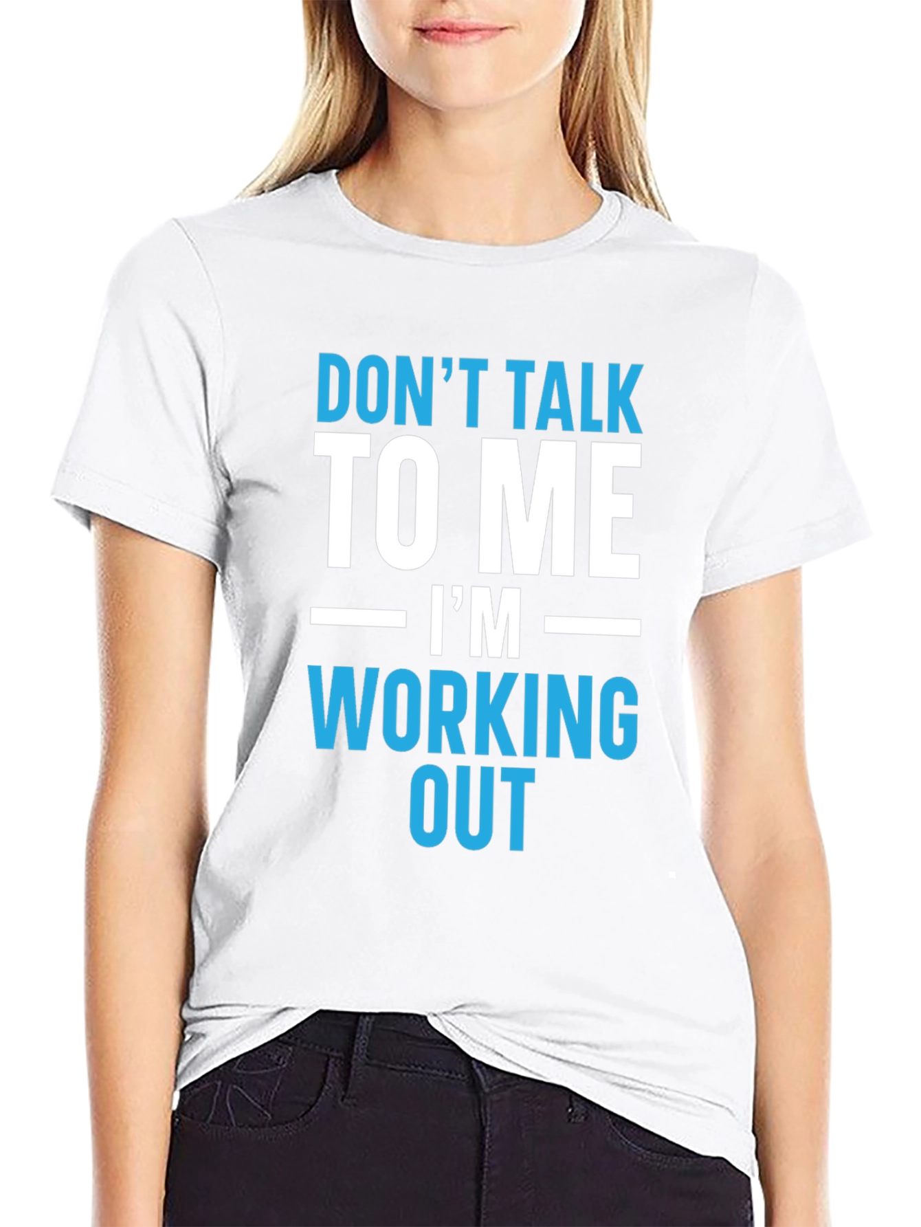 Workout T-Shirt - Dont Talk To Me