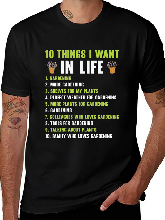 Gardening Lovers T-Shirt - 10 Things I Want in Life