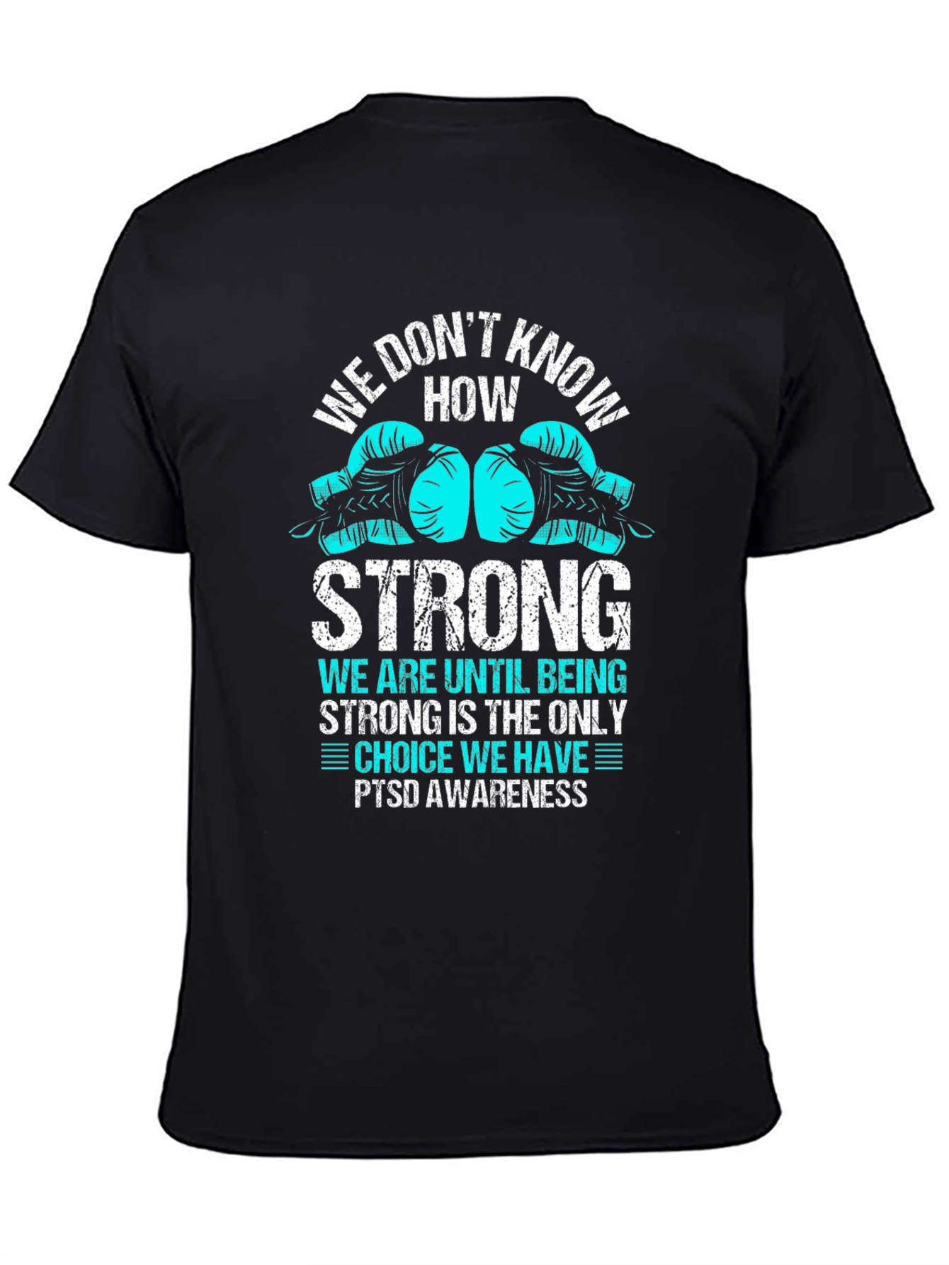PTSD Awareness Strong Boxing Glove Graphic T-Shirt