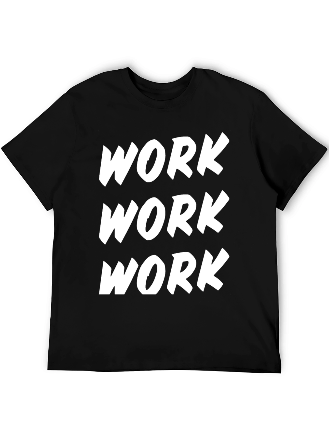 Work Graphic Tee - Motivational Black T-Shirt