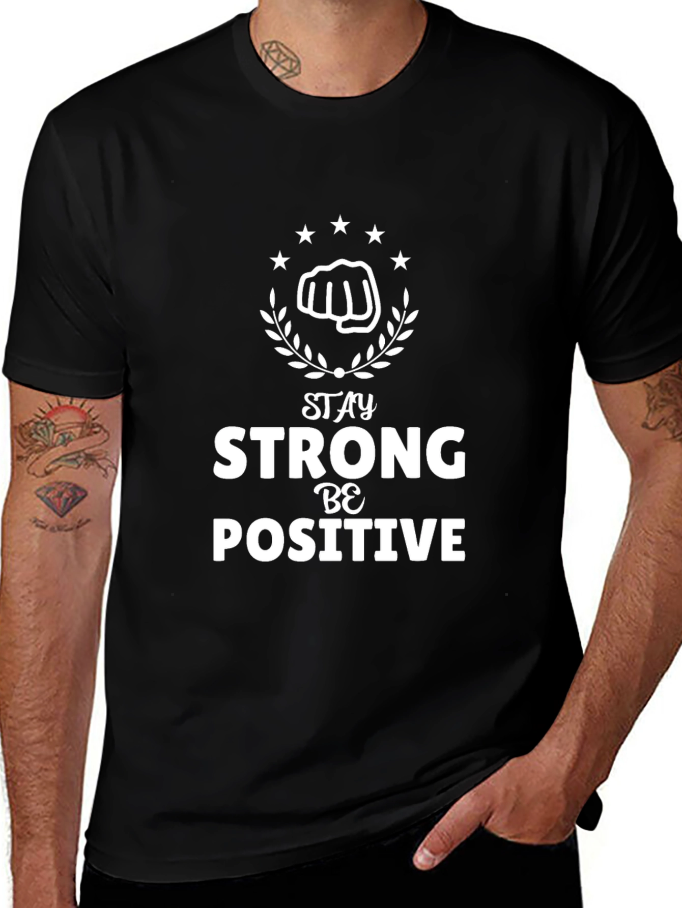 Stay Strong Be Positive Graphic T-Shirt