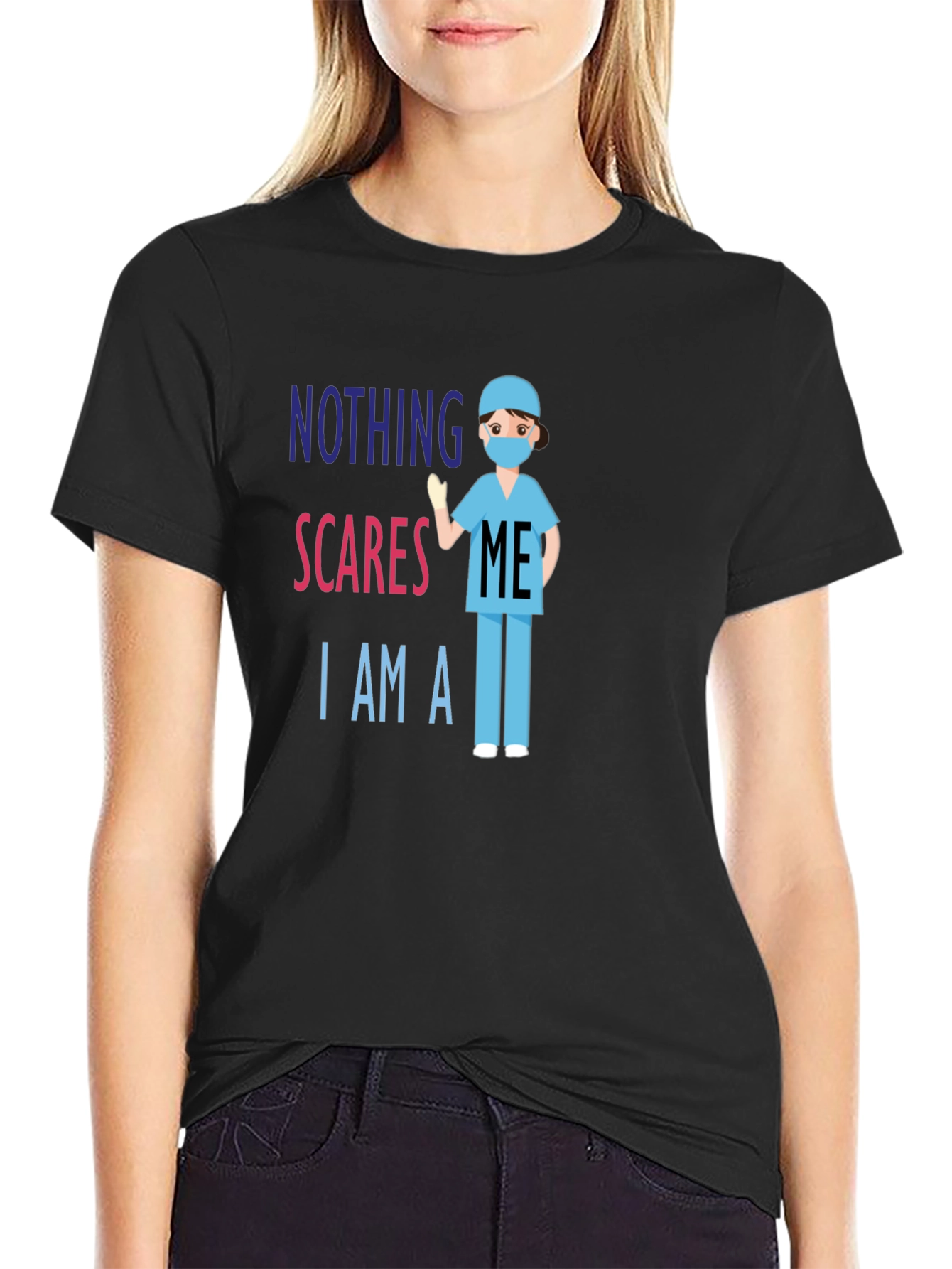 Nothing Scares Me Im A Nurse T-Shirt