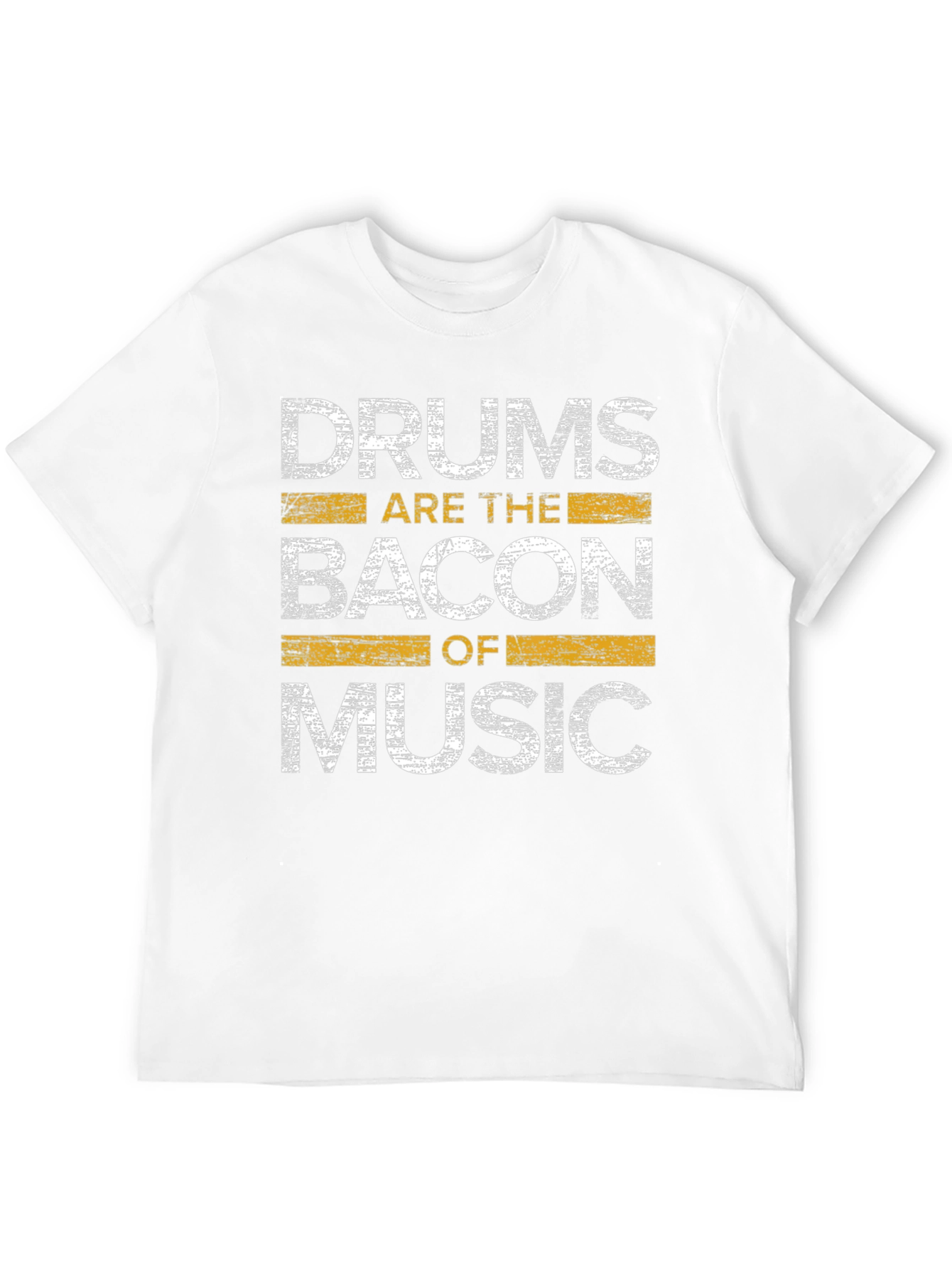 Drums are the Bacon of Music Graphic T-Shirt