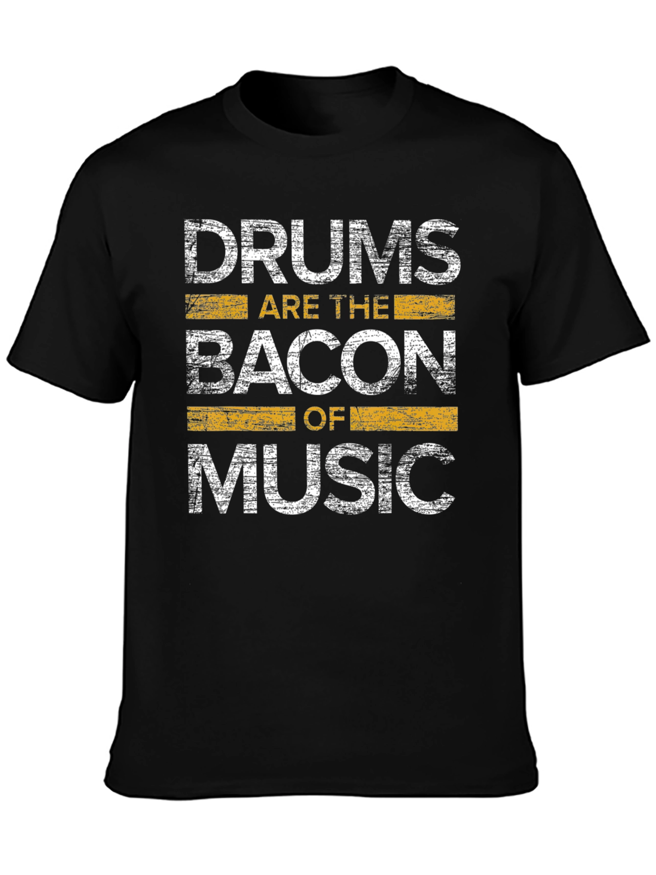 Drums are the Bacon of Music Graphic T-Shirt