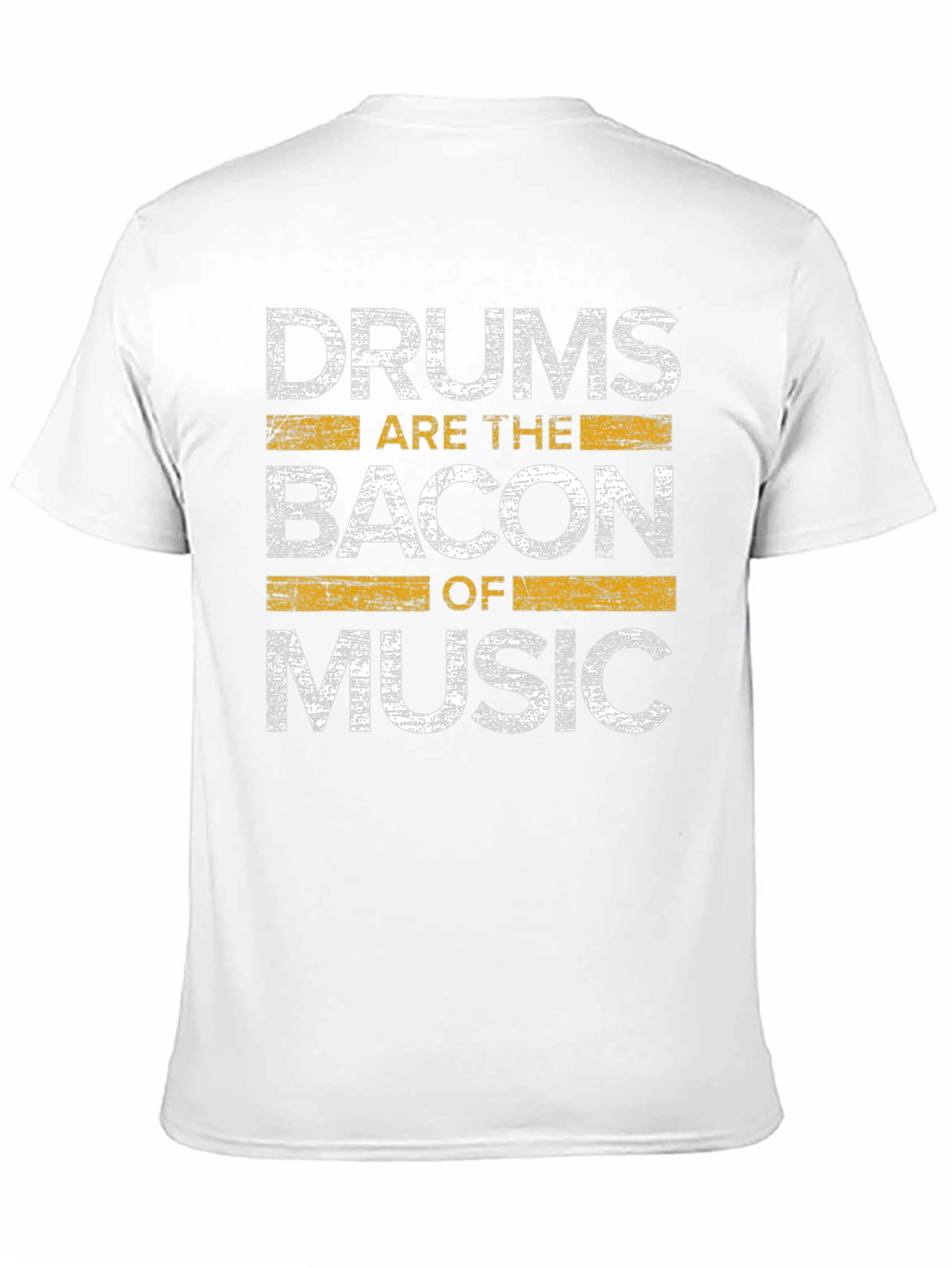 Drums are the Bacon of Music Graphic T-Shirt