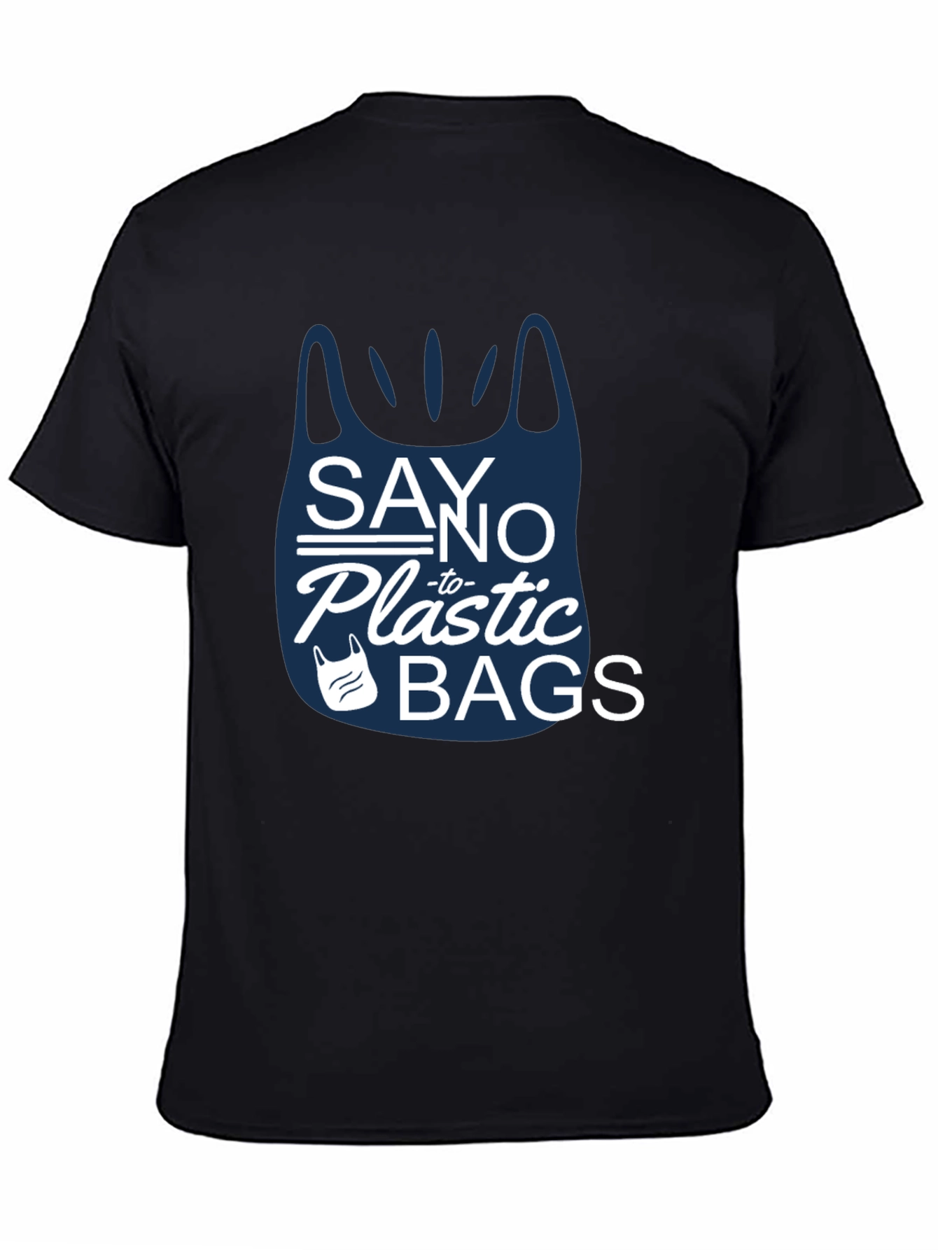 Eco-Friendly Say No to Plastic Bags T-Shirt