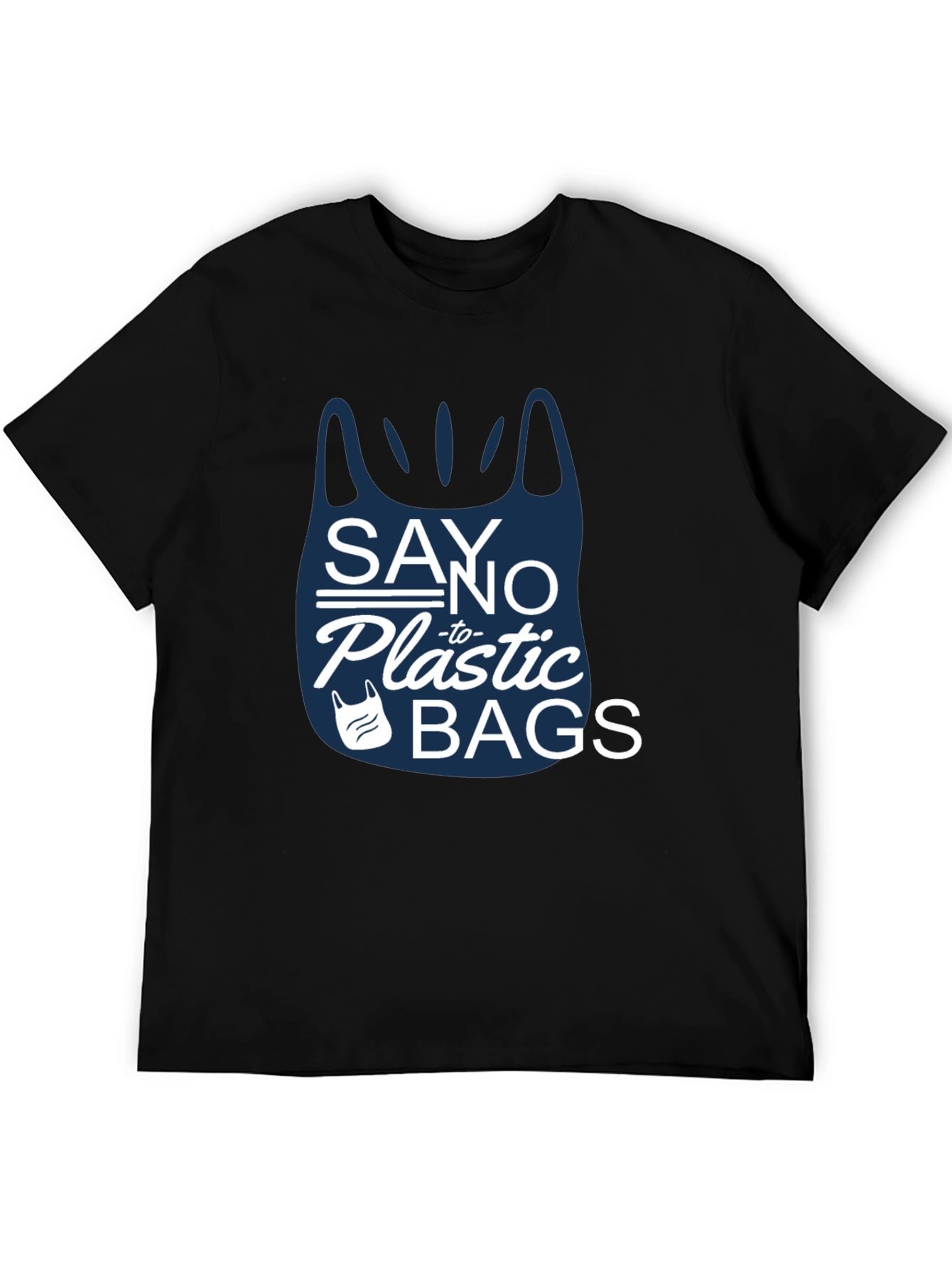 Eco-Friendly Say No to Plastic Bags T-Shirt