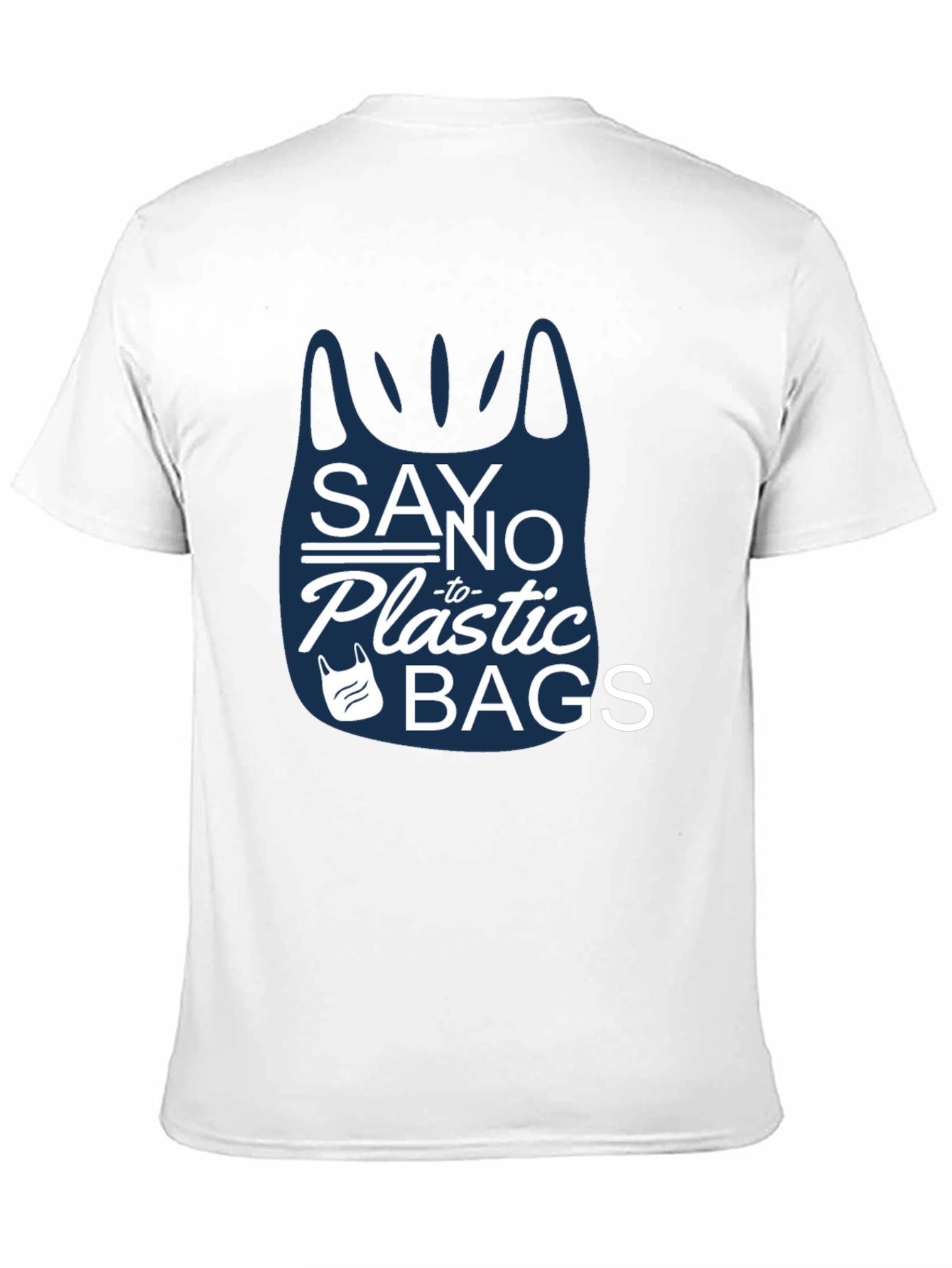 Eco-Friendly Say No to Plastic Bags T-Shirt