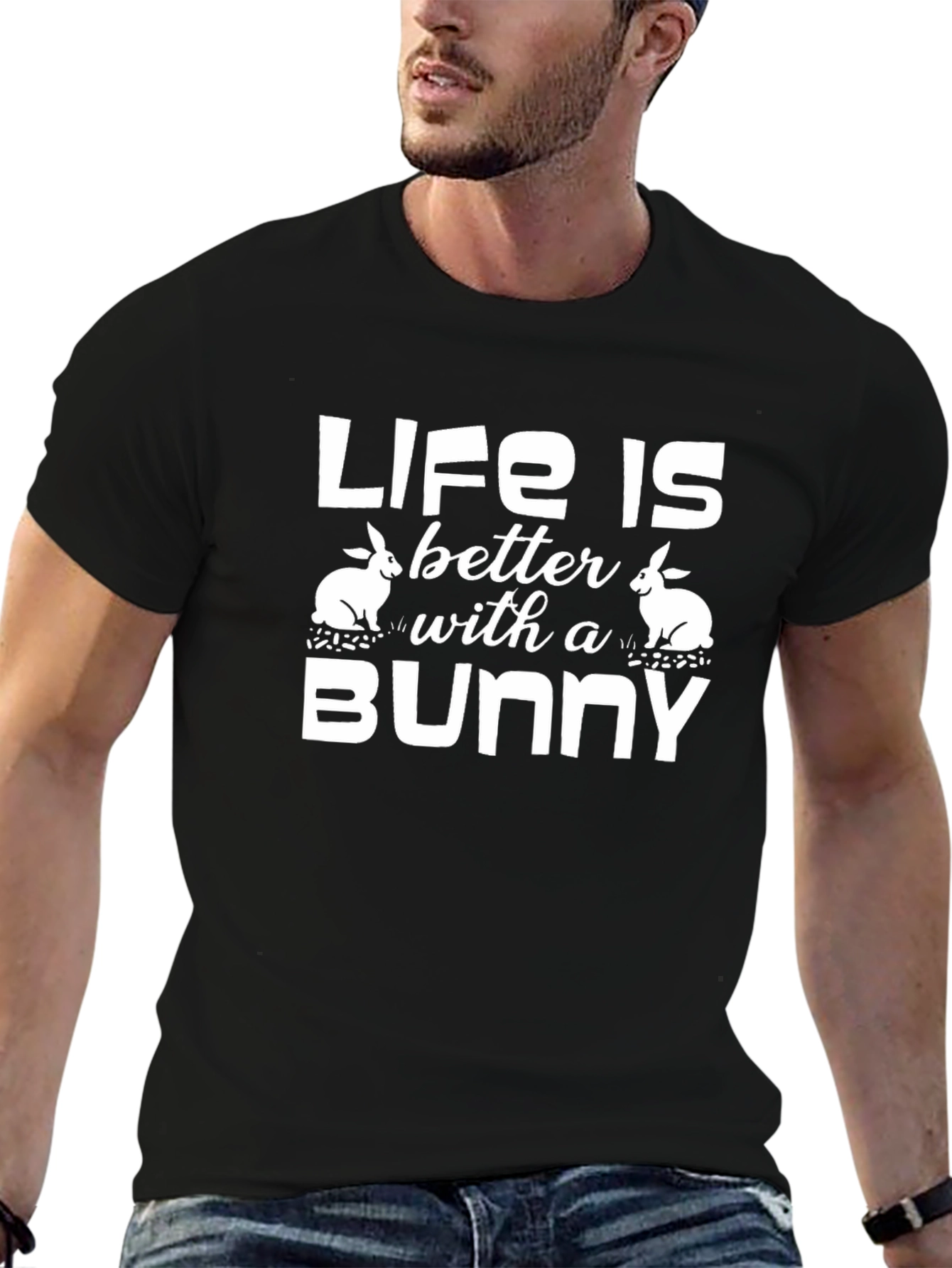 Life is Better with a Bunny T-Shirt