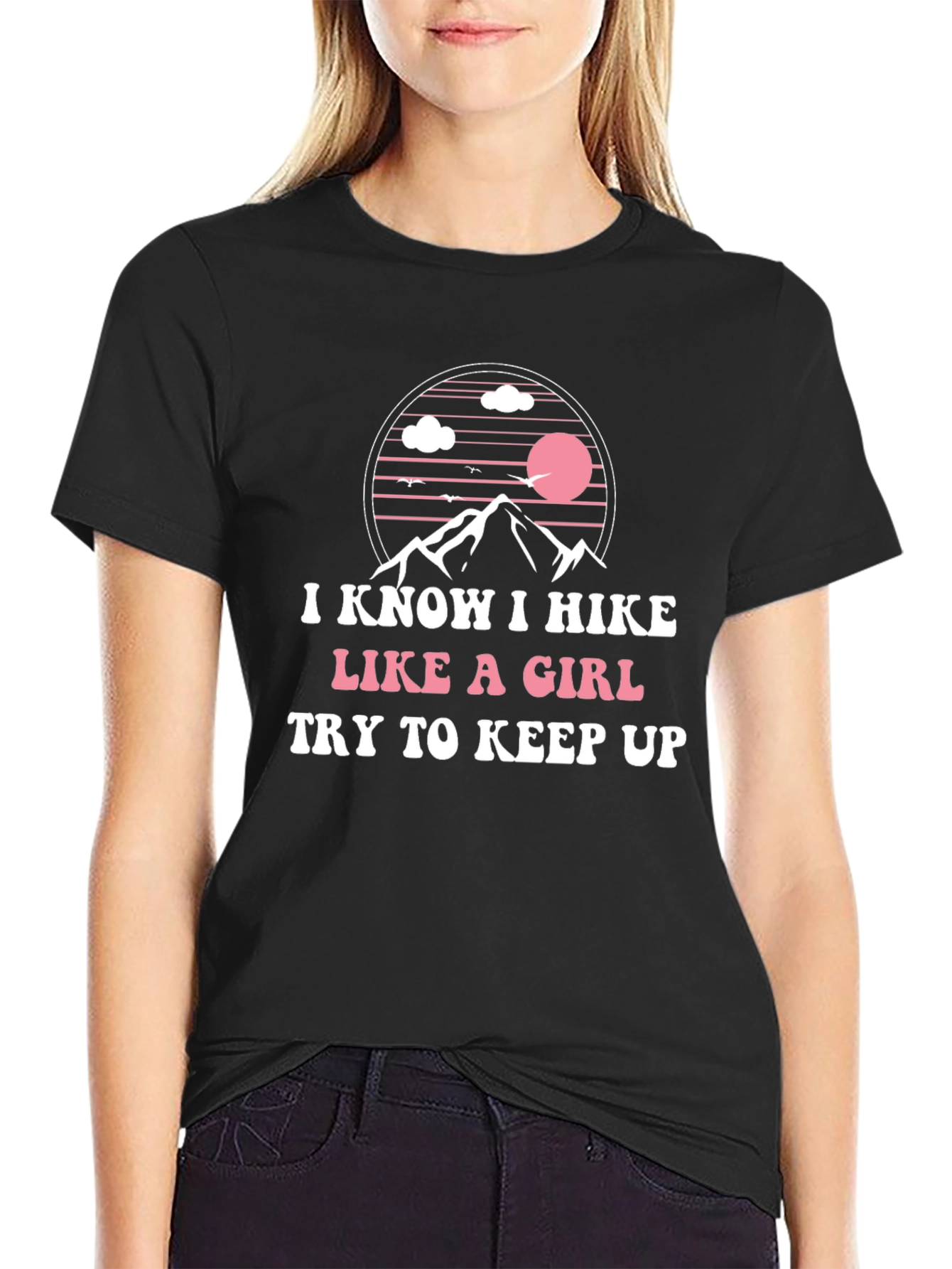 I Hike Like A Girl T-Shirt